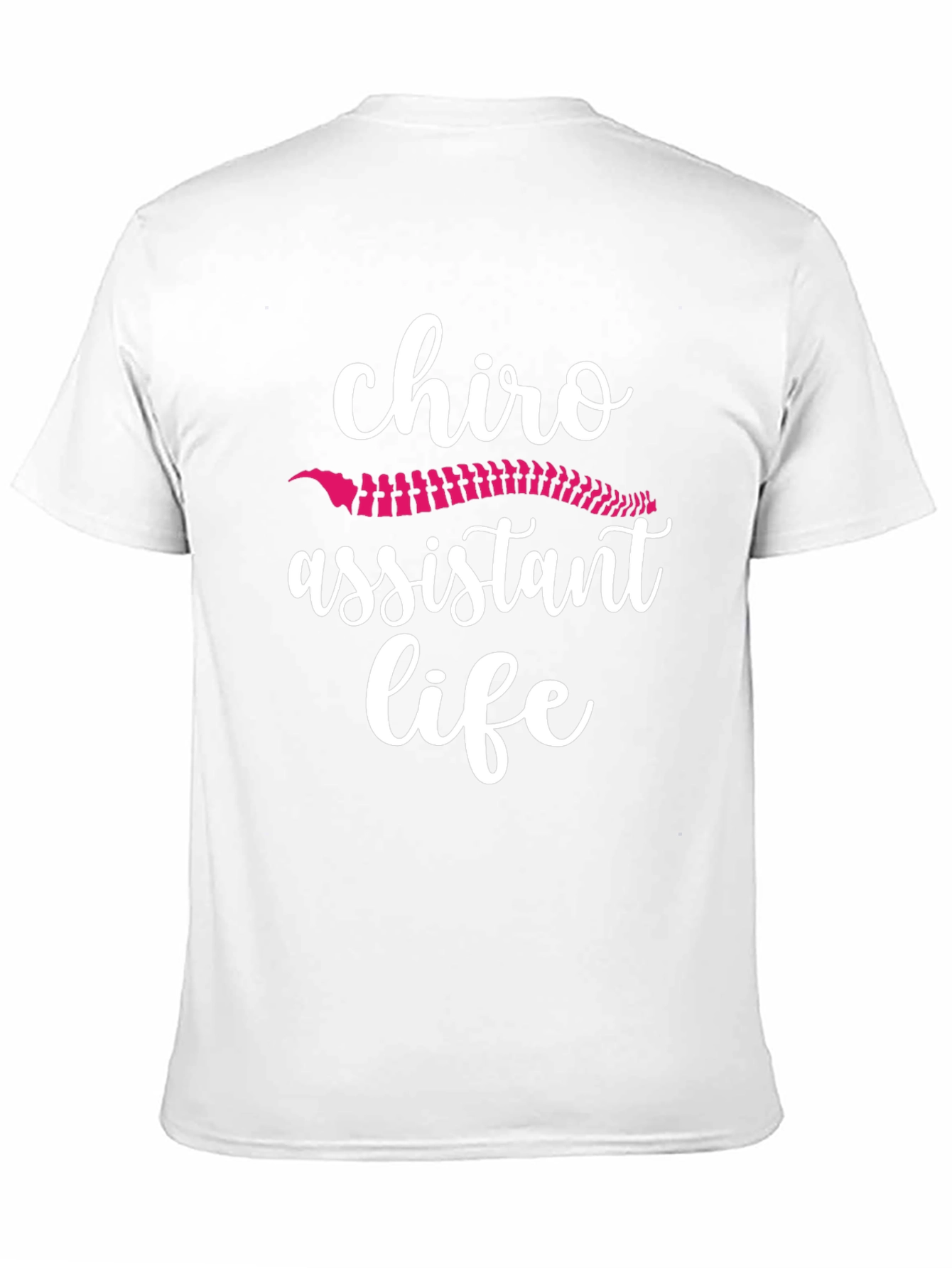 Chiro Assistant Life T-Shirt Spine Graphic