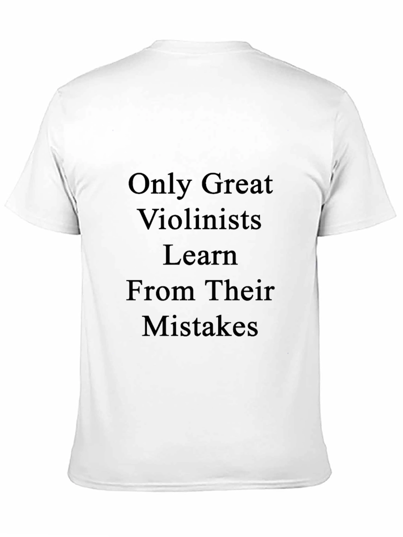 Violinist T-Shirt: Learn From Mistakes