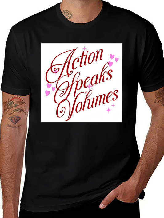 Action Speaks Volumes Graphic Tee - Unisex