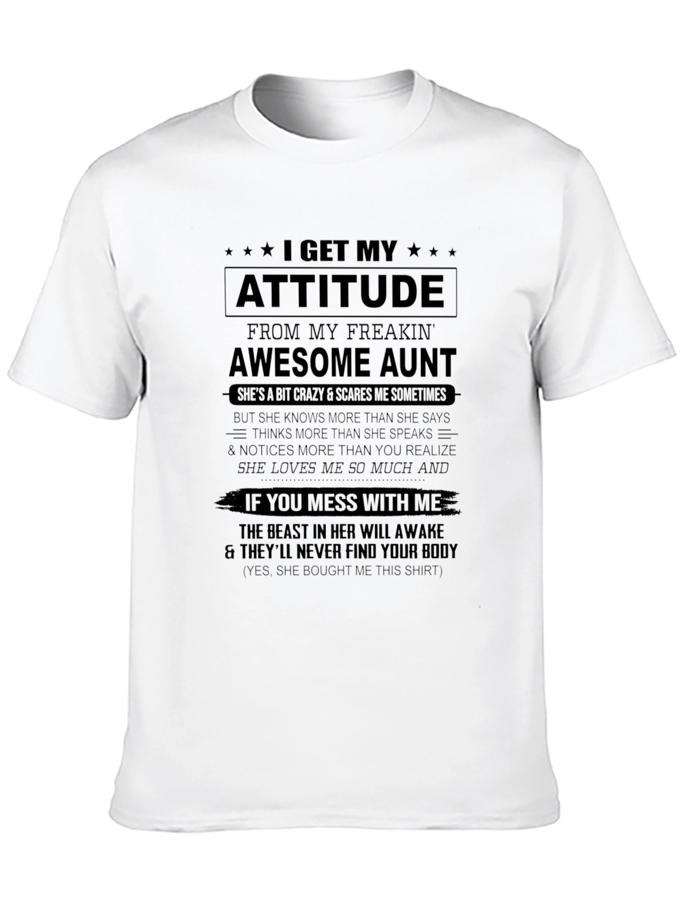 I Get My Attitude From My Awesome Aunt T-Shirt