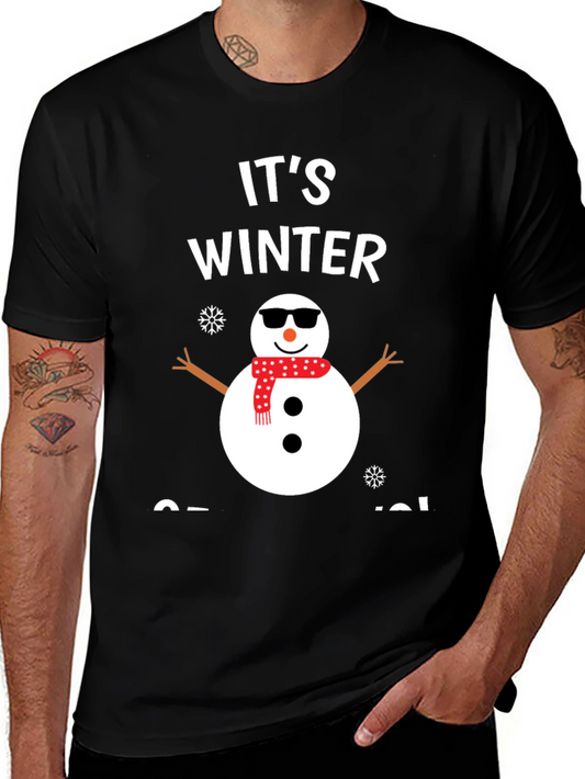 Its Winter Somewhere Snowman Graphic Tee