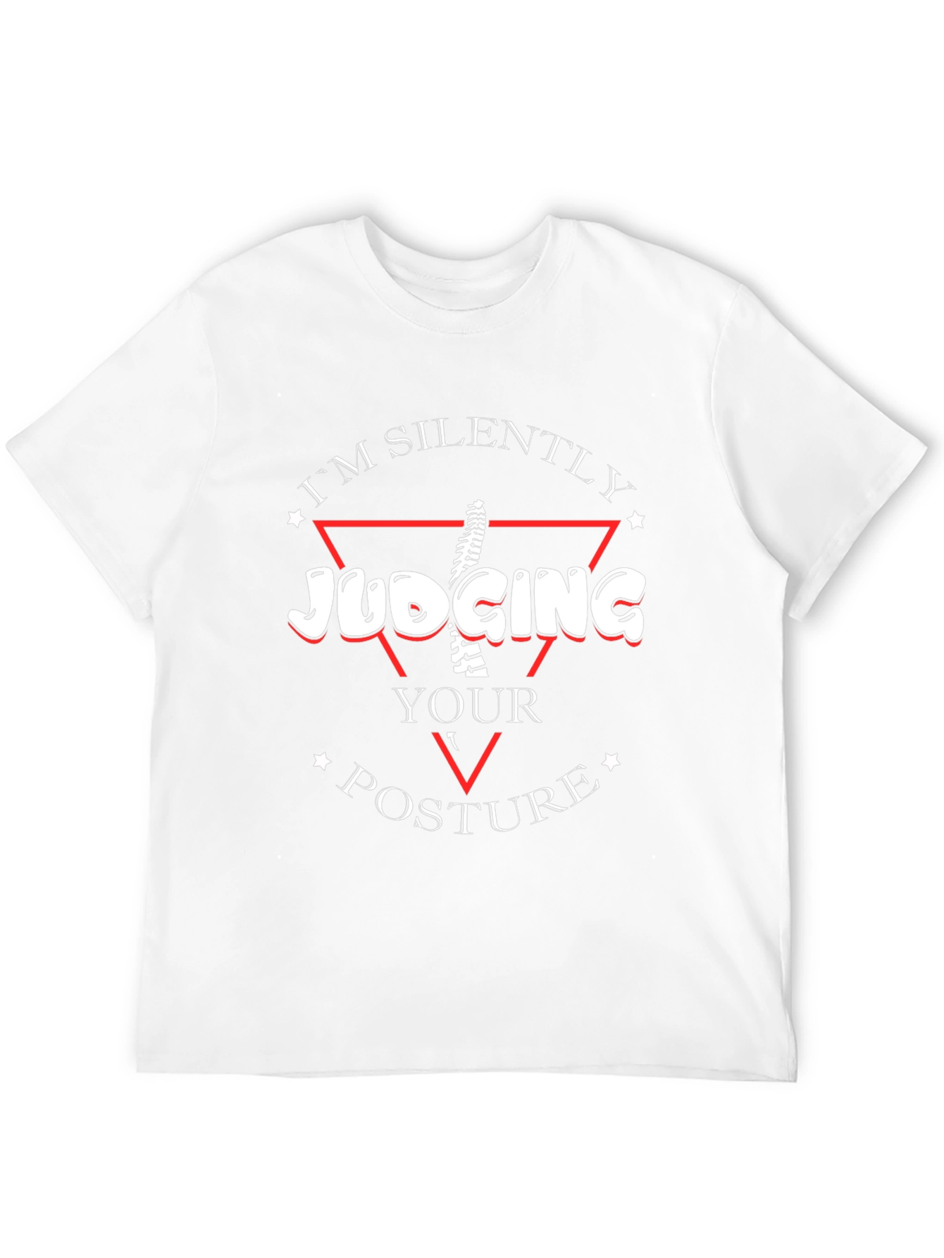 Judging Your Posture Funny Chiropractor T-Shirt