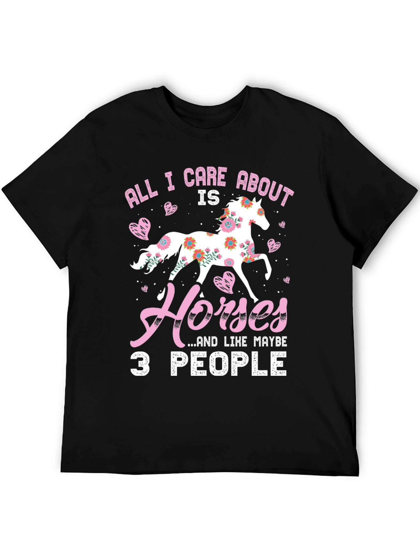 All I Care About Is Horses T-Shirt