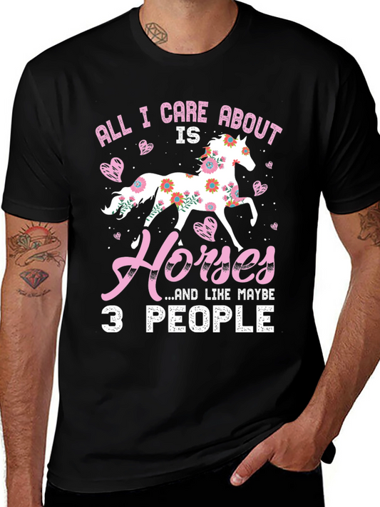 All I Care About Is Horses T-Shirt