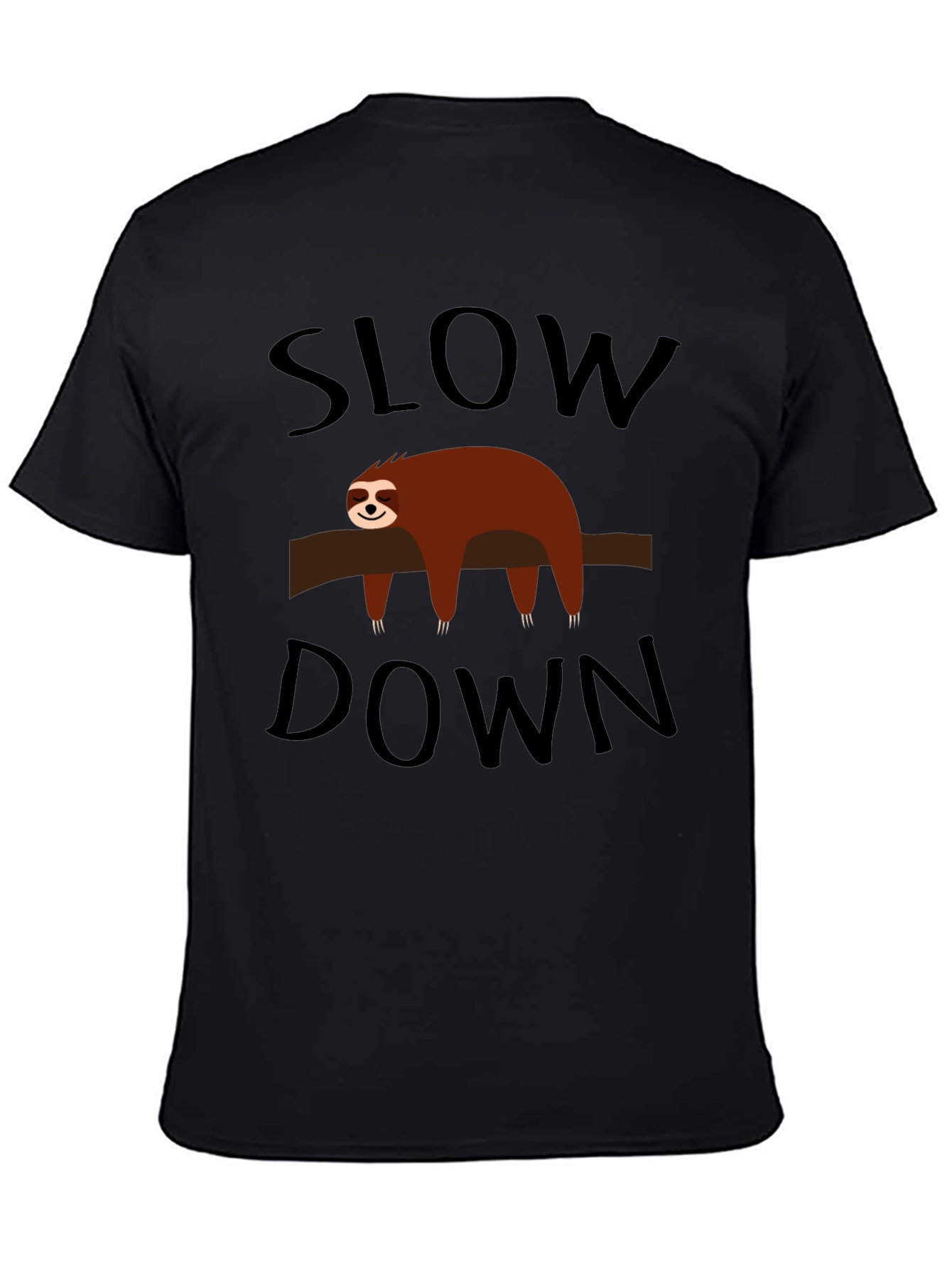 Funny Sloth Slow Down Black T-Shirt