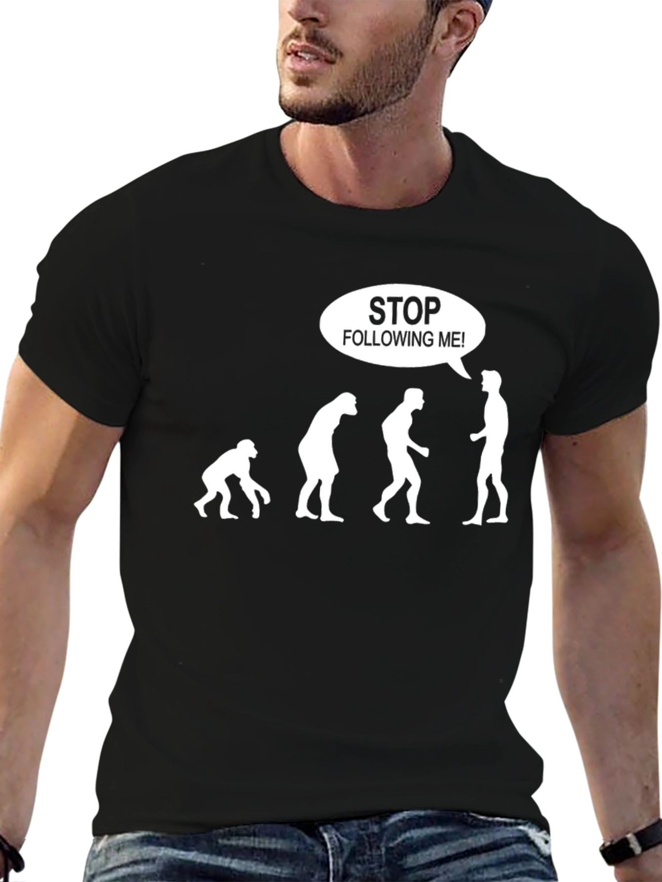 Evolution Humor T-Shirt: Stop Following Me!