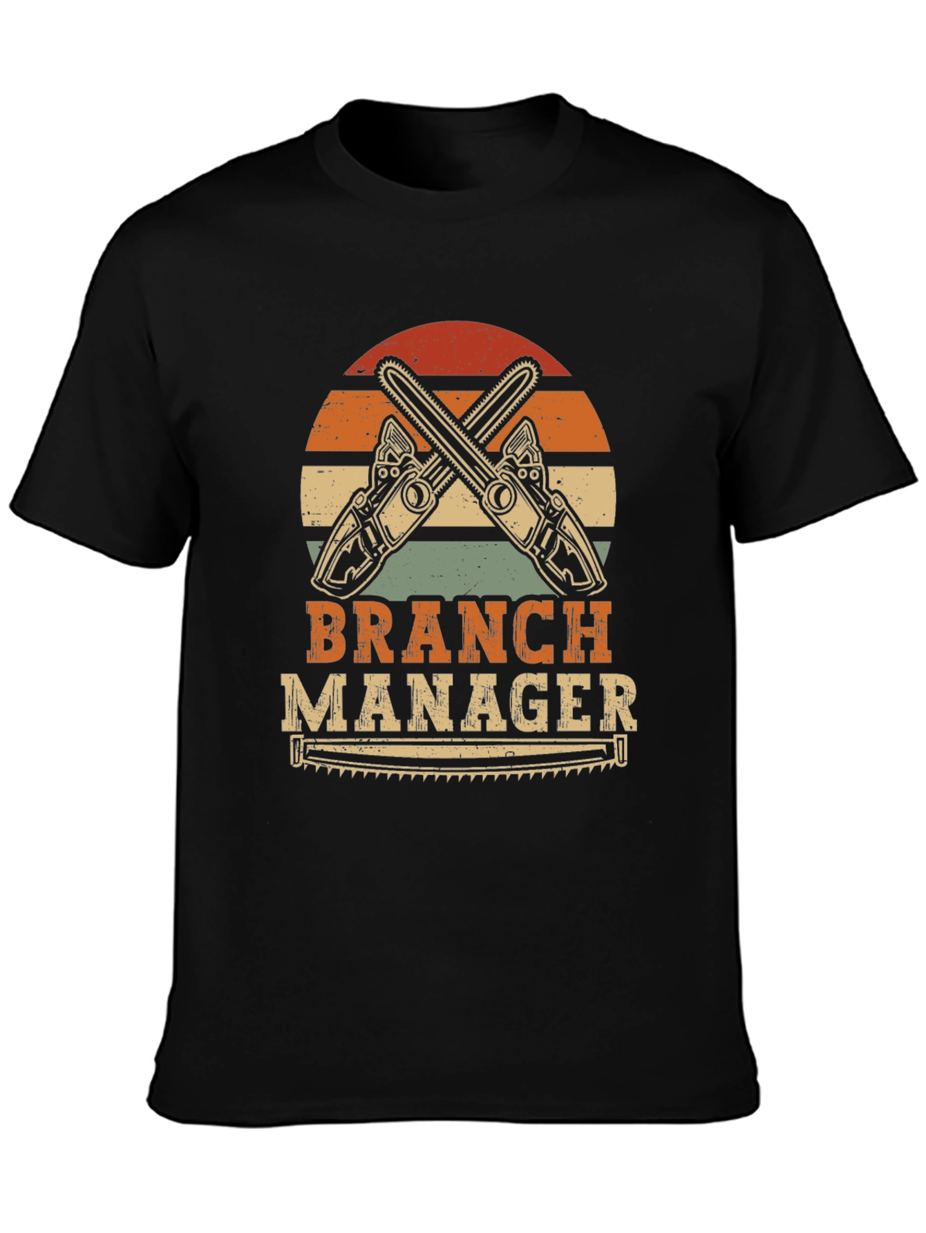 Branch Manager T-Shirt - Lumberjack Humor