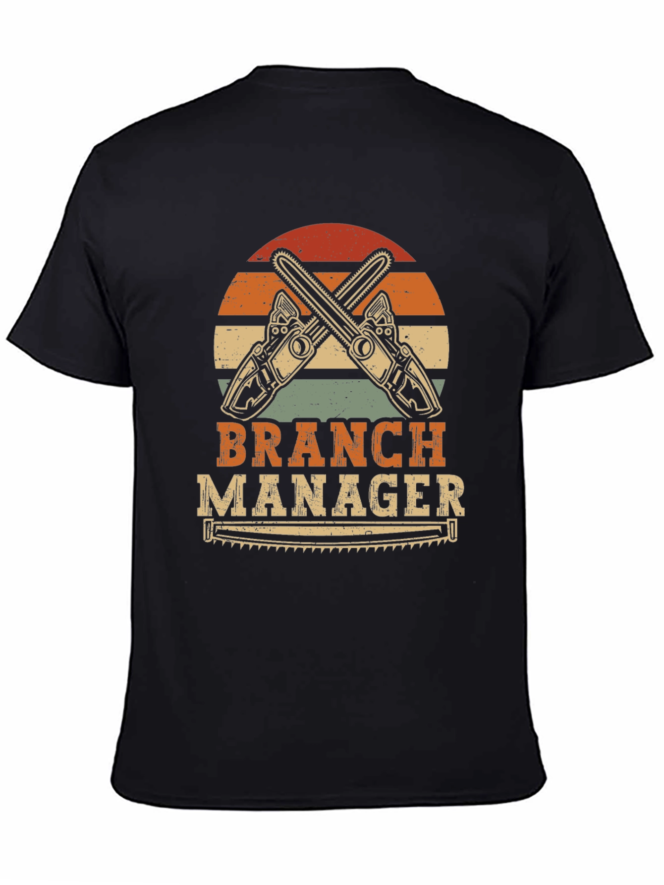 Branch Manager T-Shirt - Lumberjack Humor