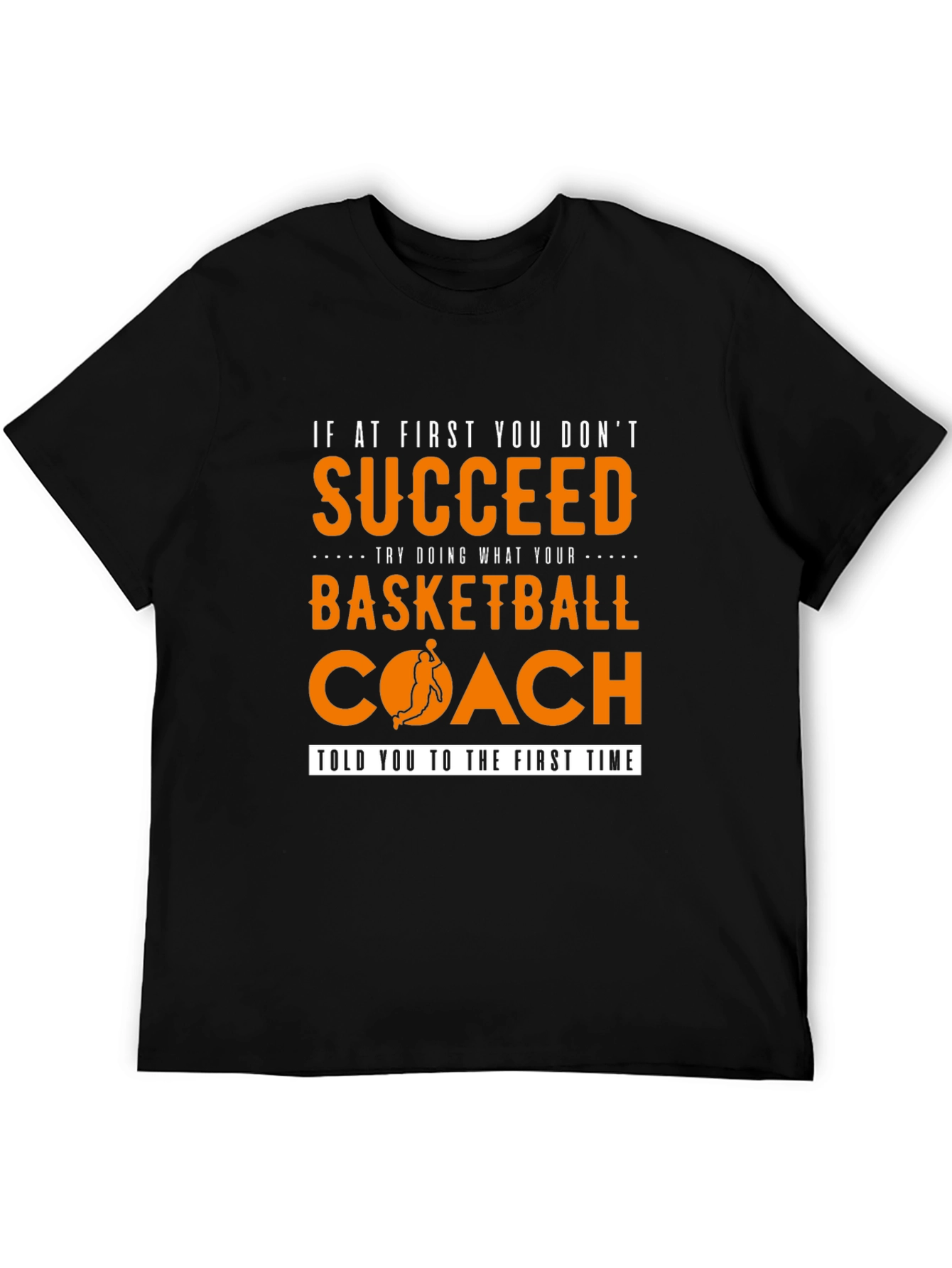 Basketball Coach T-Shirt