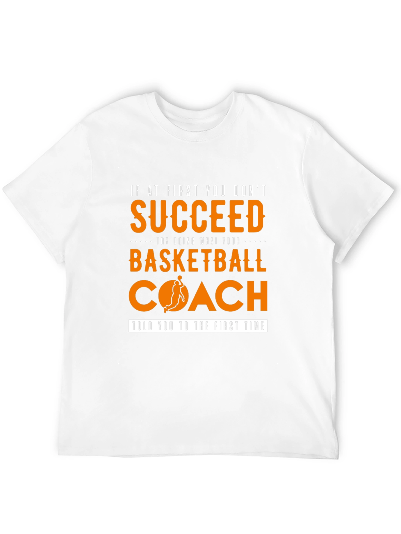 Basketball Coach T-Shirt