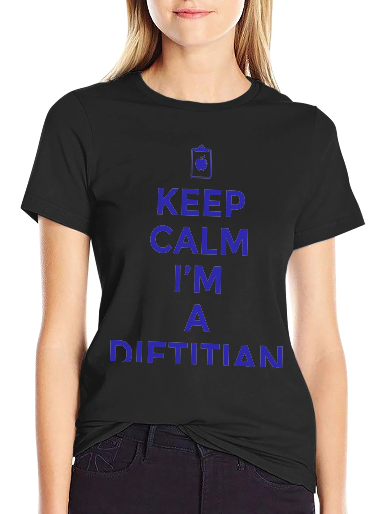 Keep Calm Im a Dietitian T-Shirt