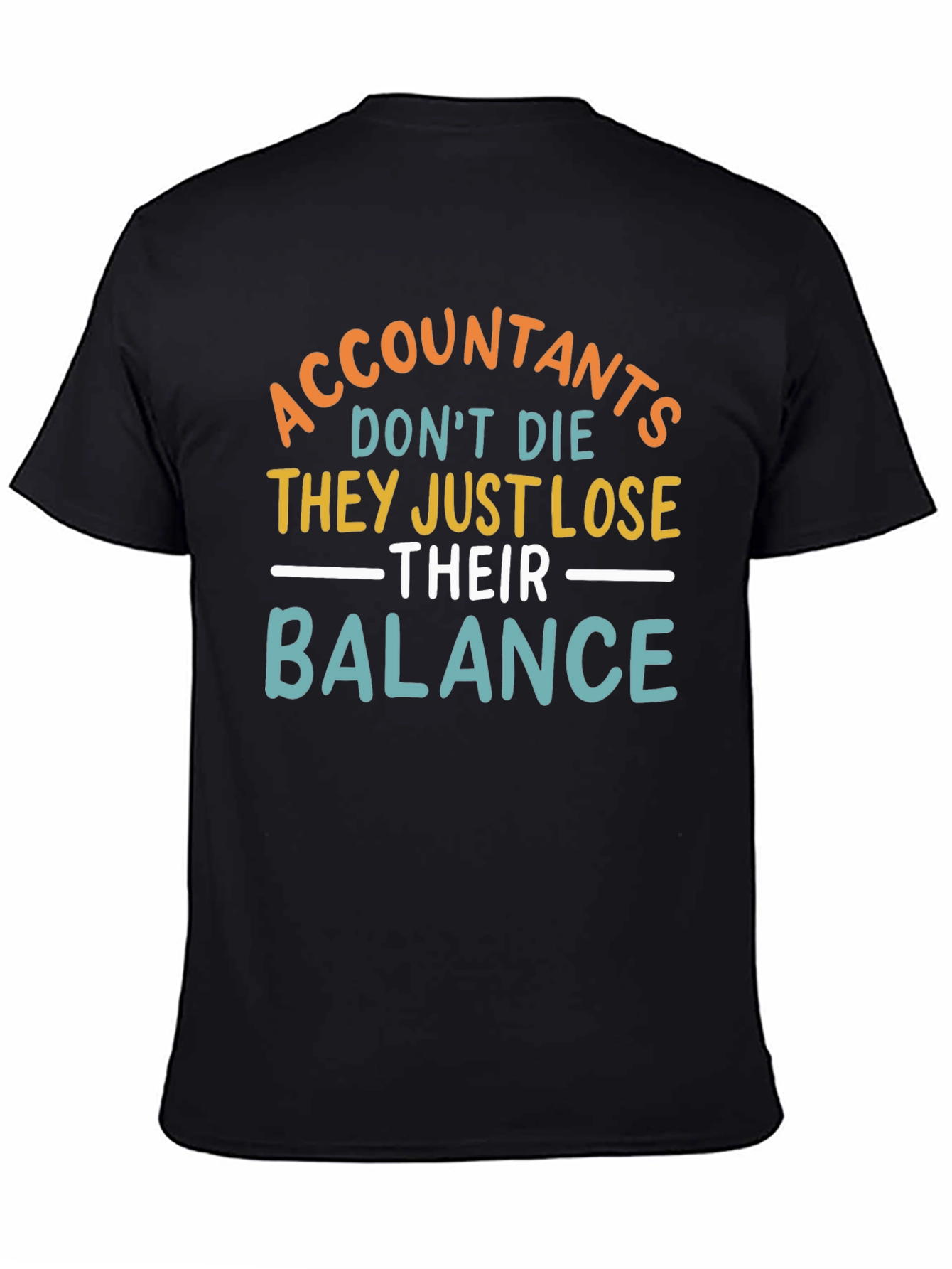 Accountants Lose Balance T-Shirt