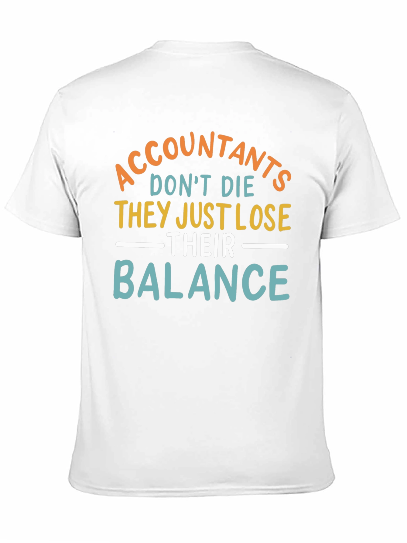 Accountants Lose Balance T-Shirt