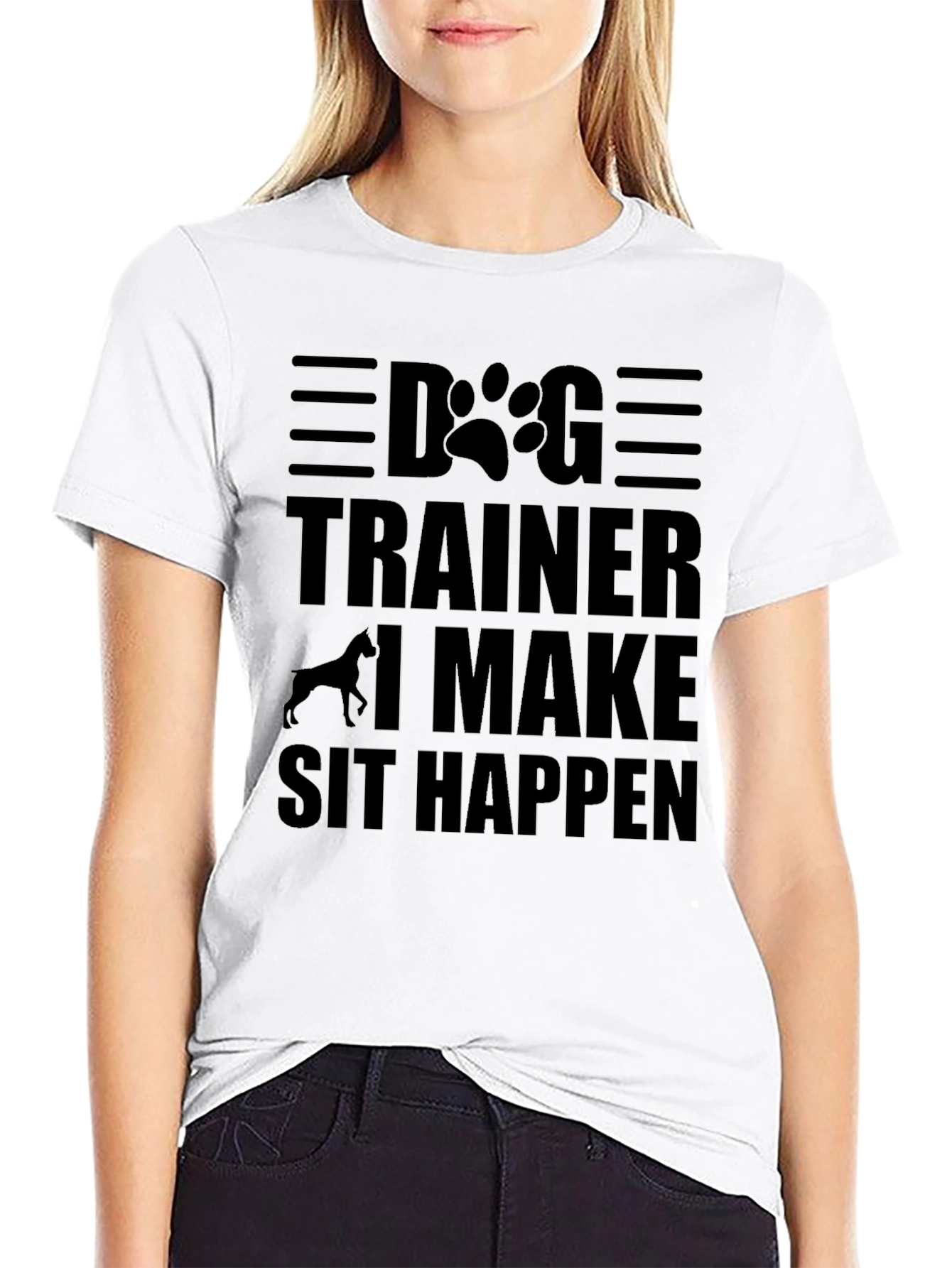 Dog Trainer T-Shirt - I Make Sit Happen!