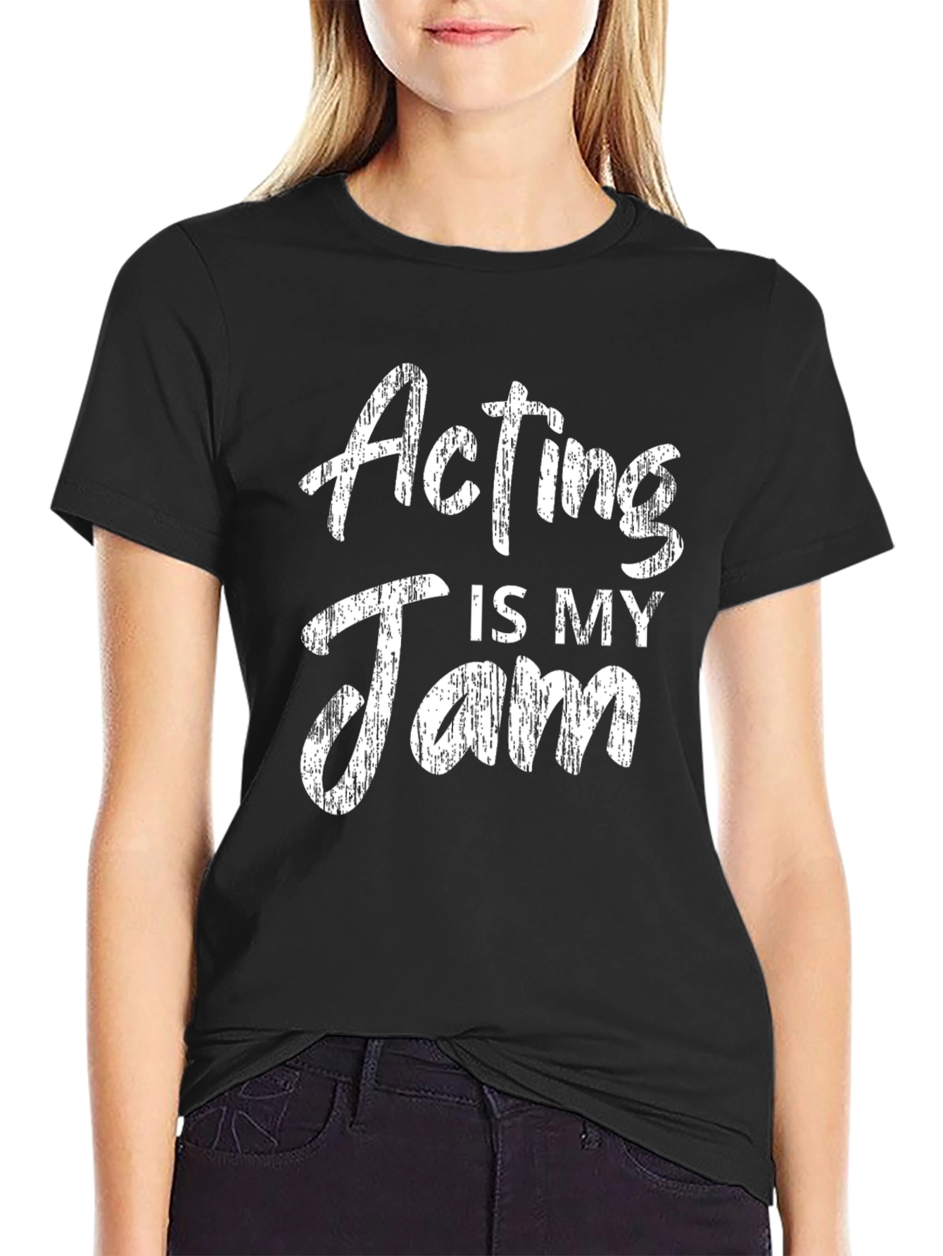 Acting Is My Jam - Novelty T-Shirt