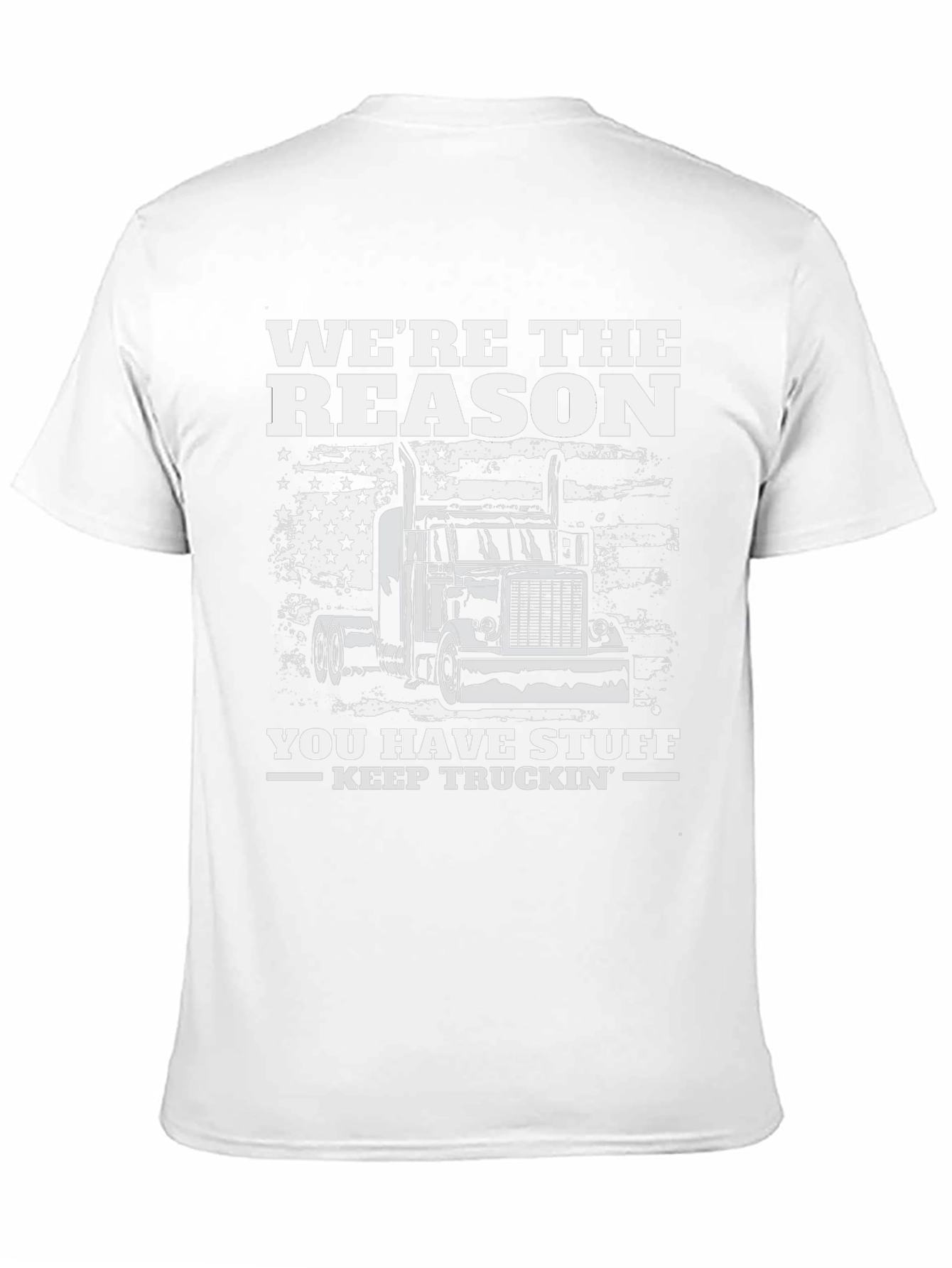 Were The Reason Trucker T-Shirt