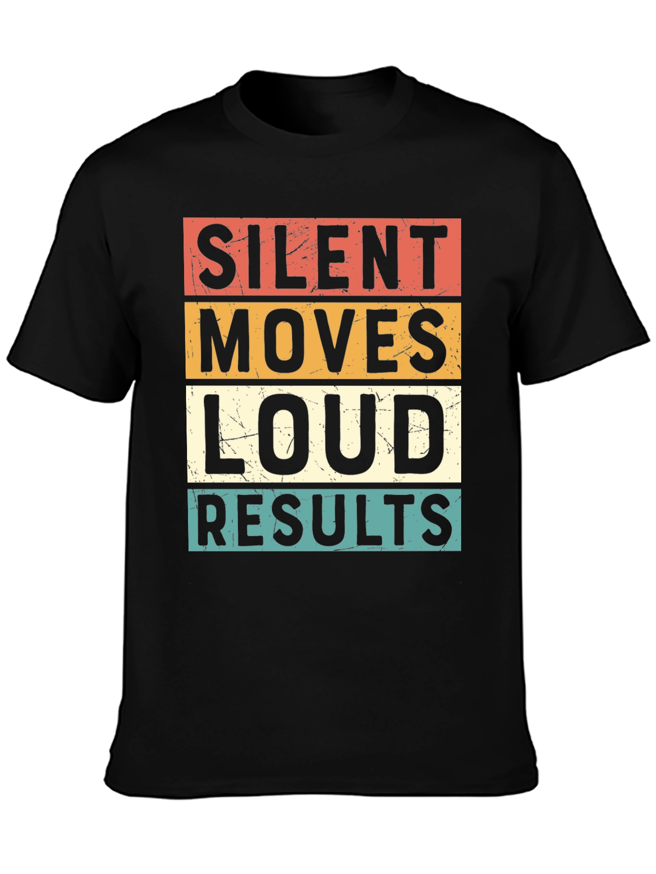 Silent Moves Loud Results Graphic Tee