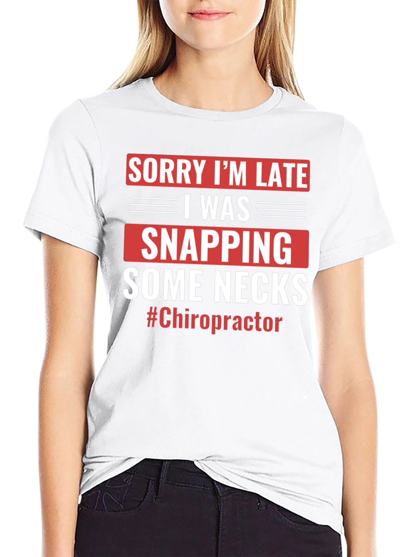 Funny Chiropractor T-Shirt - Snapping Necks Humor