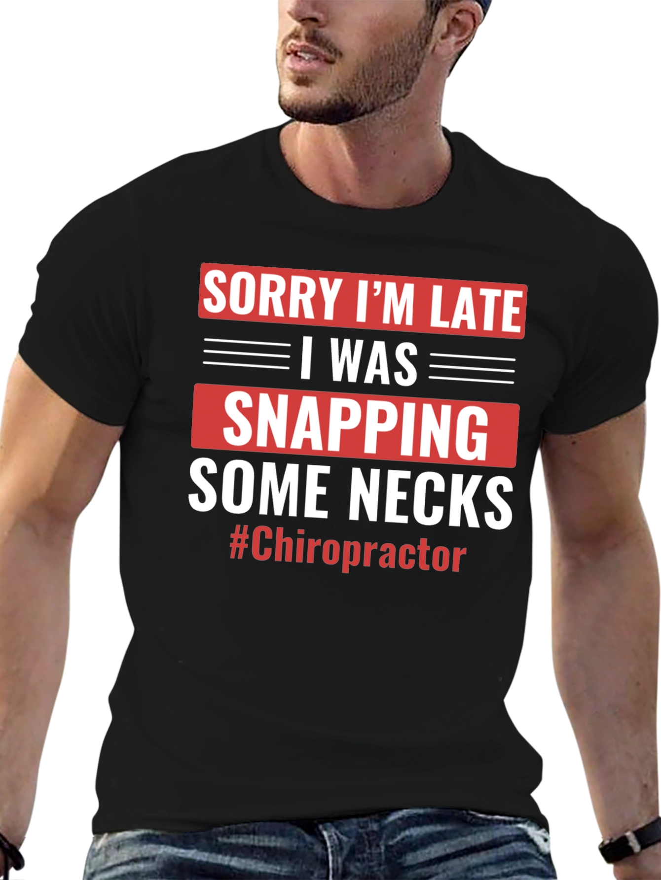 Funny Chiropractor T-Shirt - Snapping Necks Humor