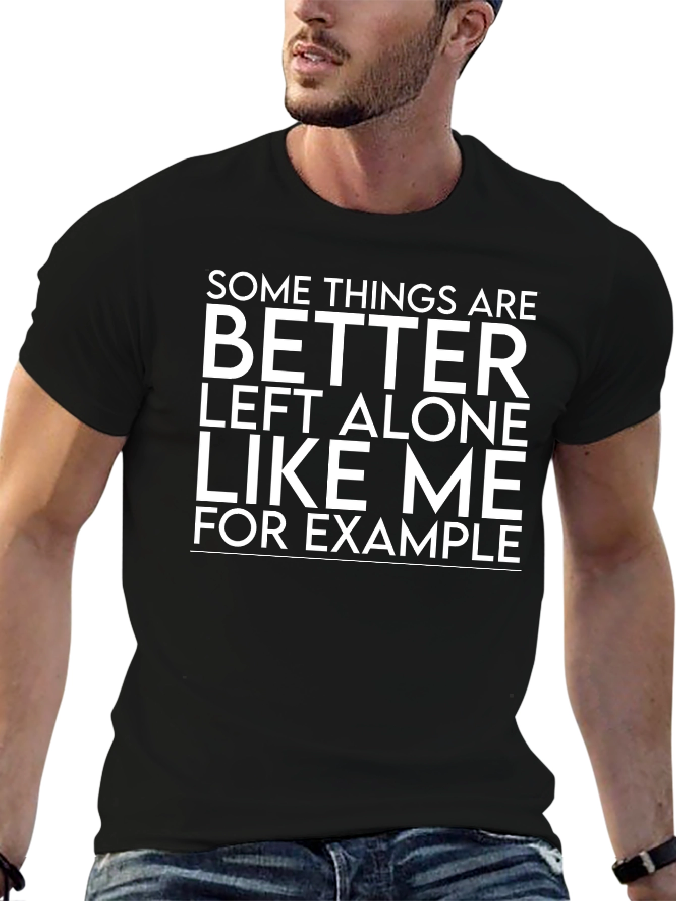 Sarcastic Graphic Tee: Better Left Alone T-Shirt