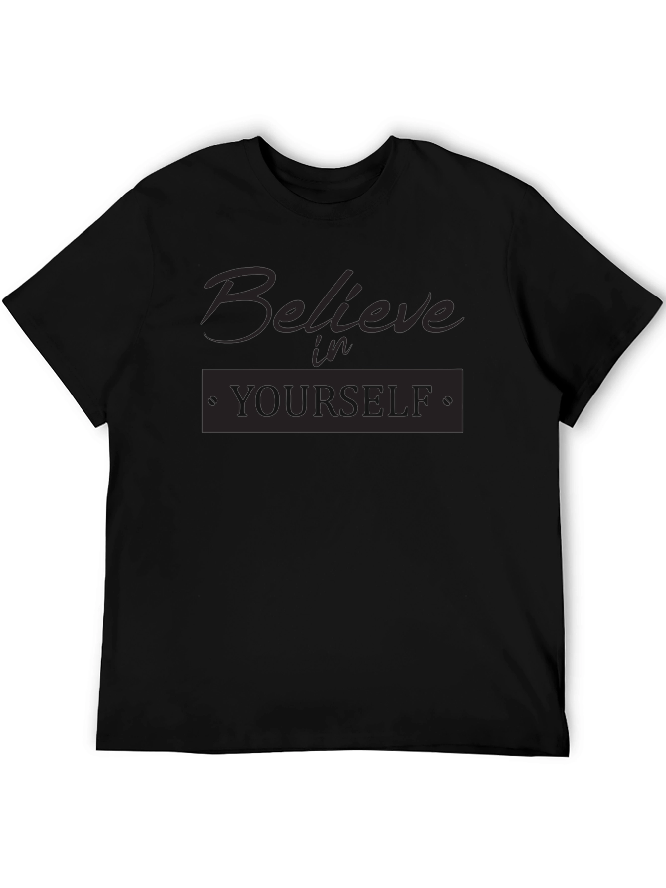 Believe in Yourself Graphic Tee - Black Cotton T-Shirt