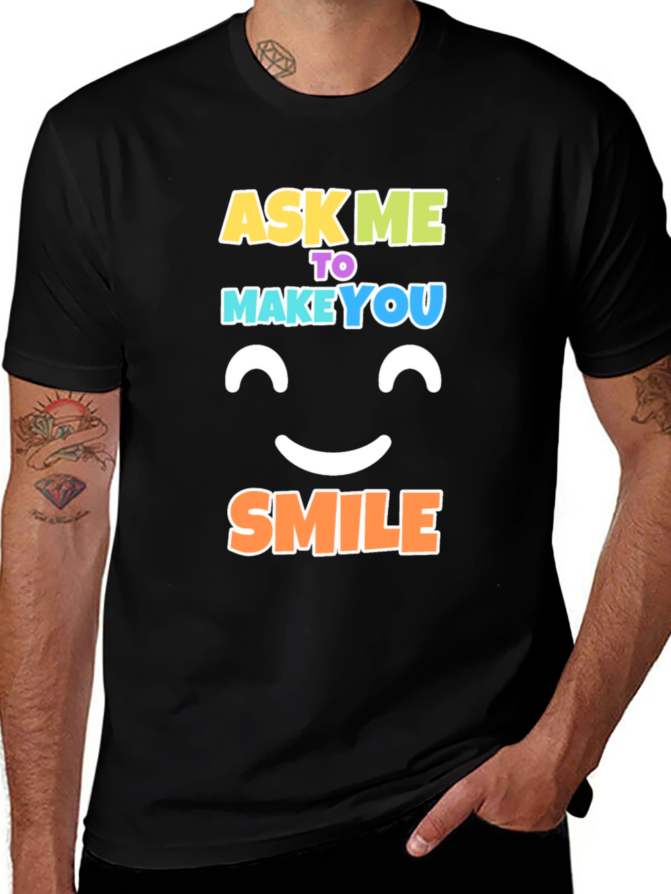 Ask Me to Make You Smile Black T-Shirt