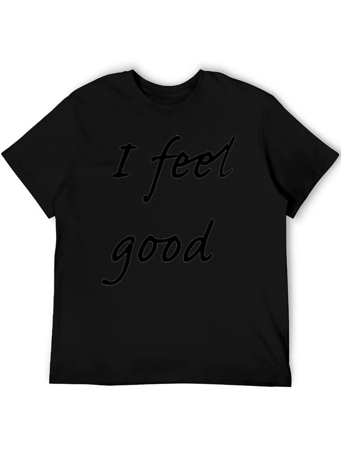 I Feel Good Graphic Tee - Black T-Shirt