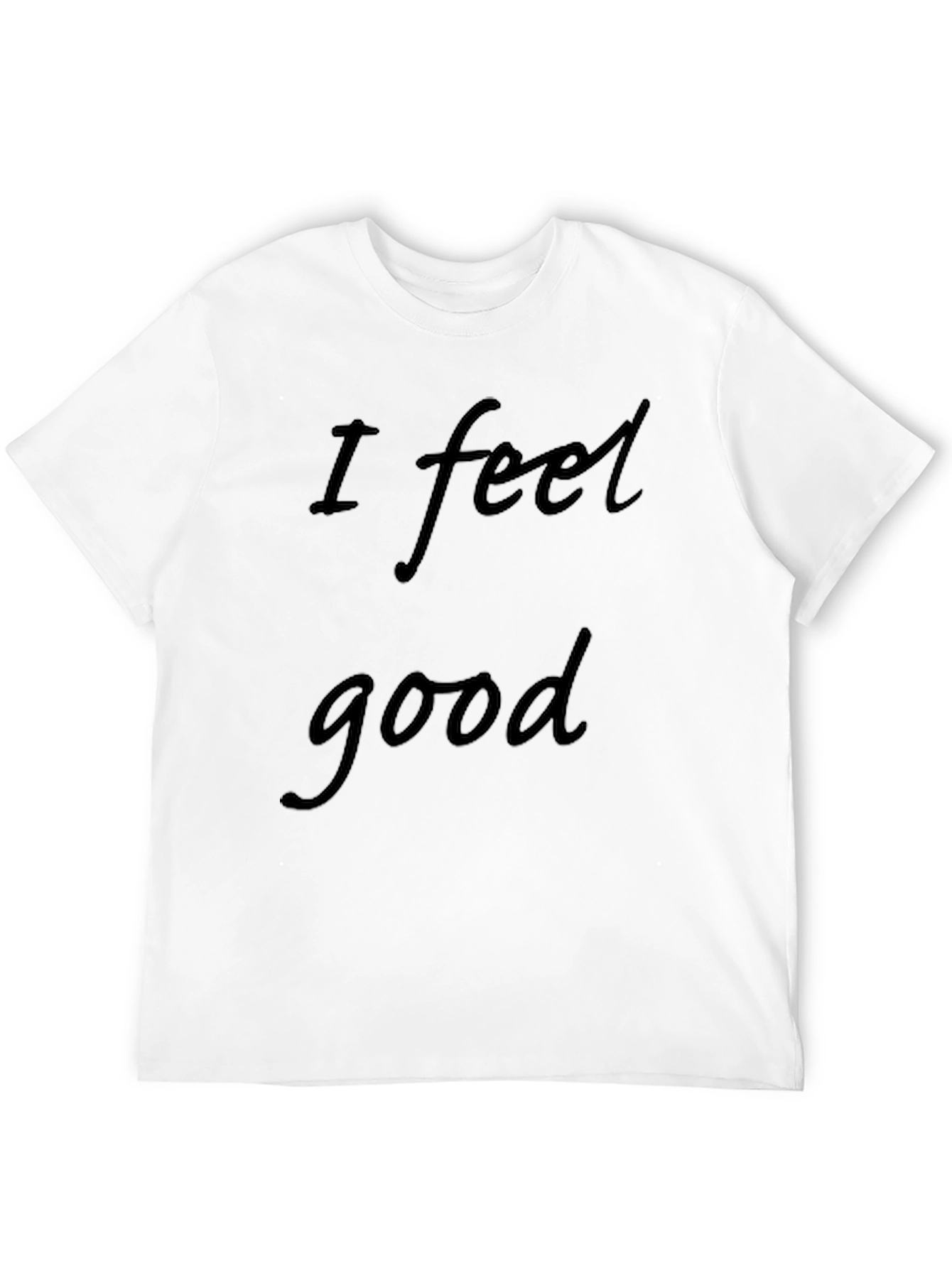 I Feel Good Graphic Tee - Black T-Shirt