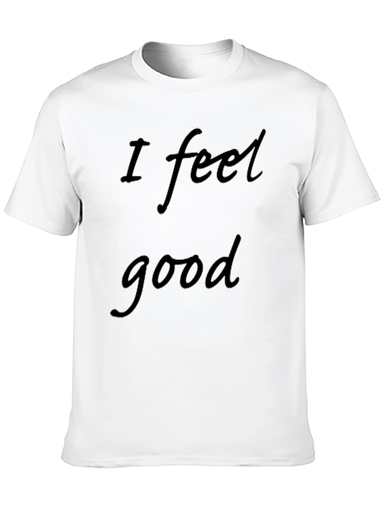 I Feel Good Graphic Tee - Black T-Shirt
