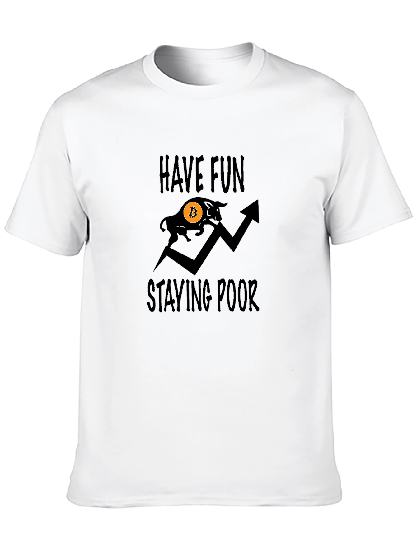 Bitcoin Bull Graphic T-Shirt - Stay Poor!