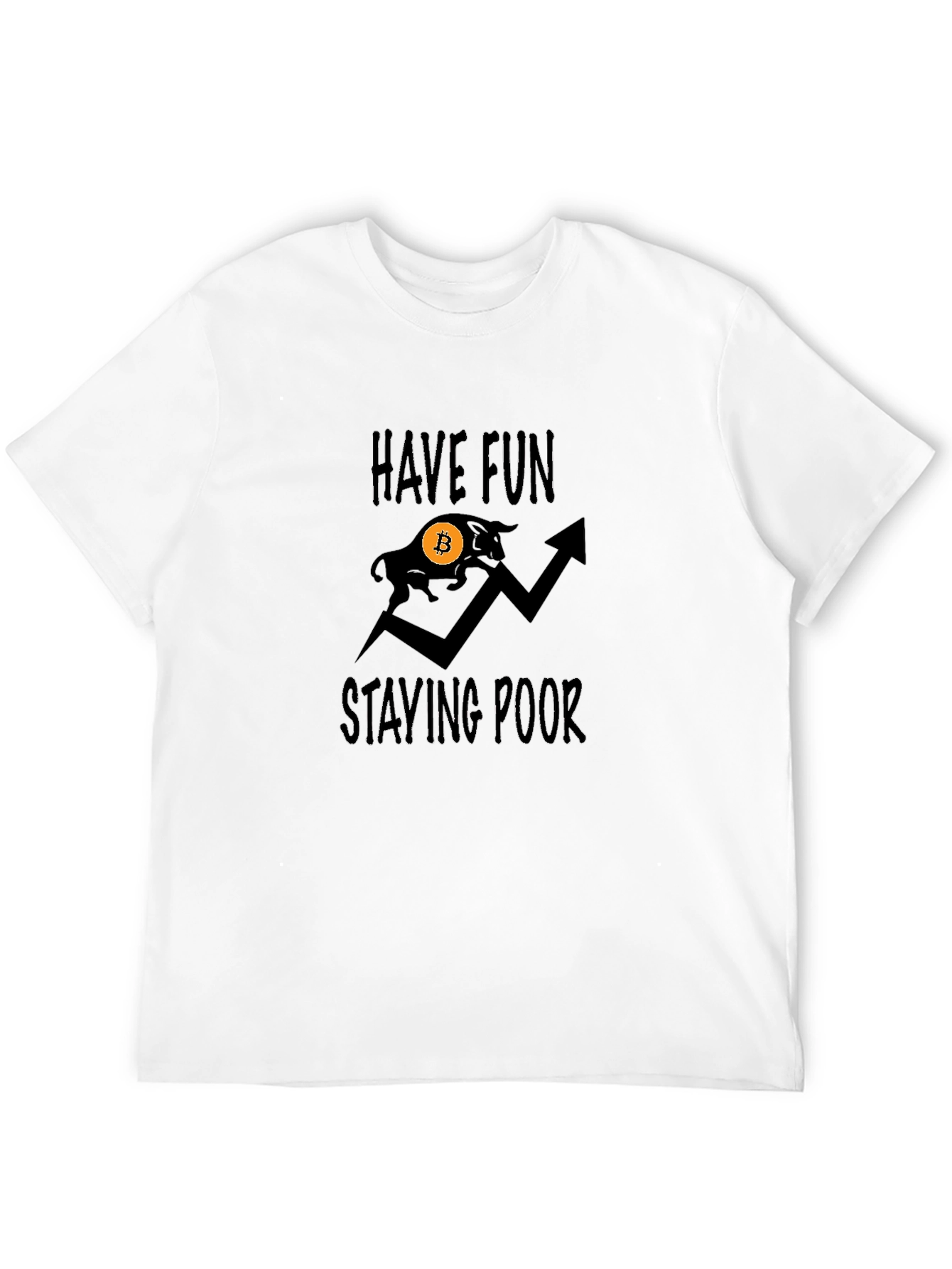 Bitcoin Bull Graphic T-Shirt - Stay Poor!