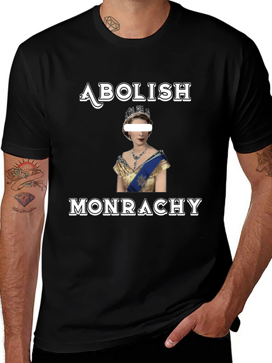 Abolish Monarchy Graphic T-Shirt