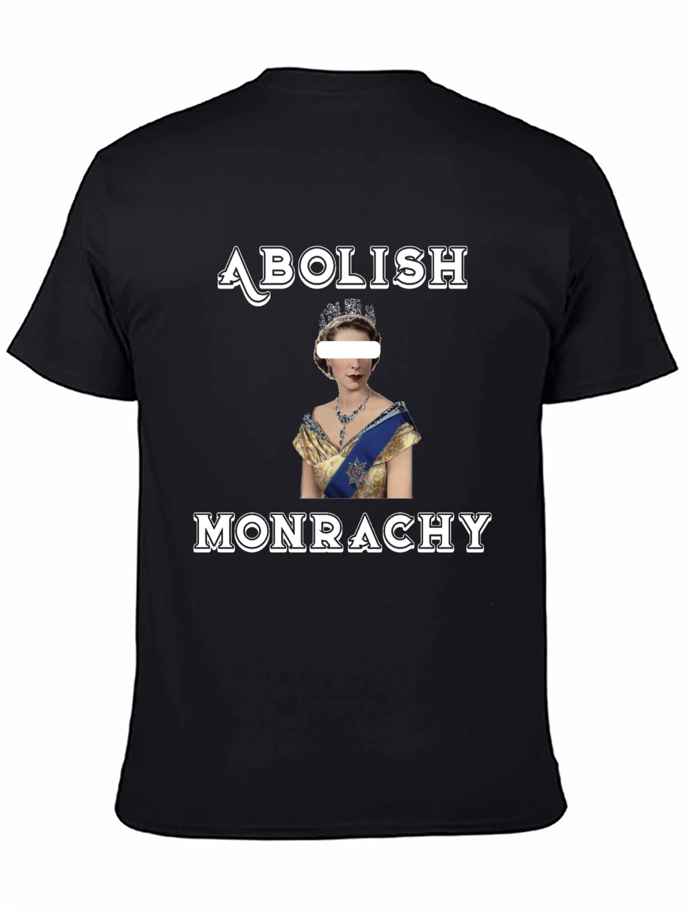 Abolish Monarchy Graphic T-Shirt
