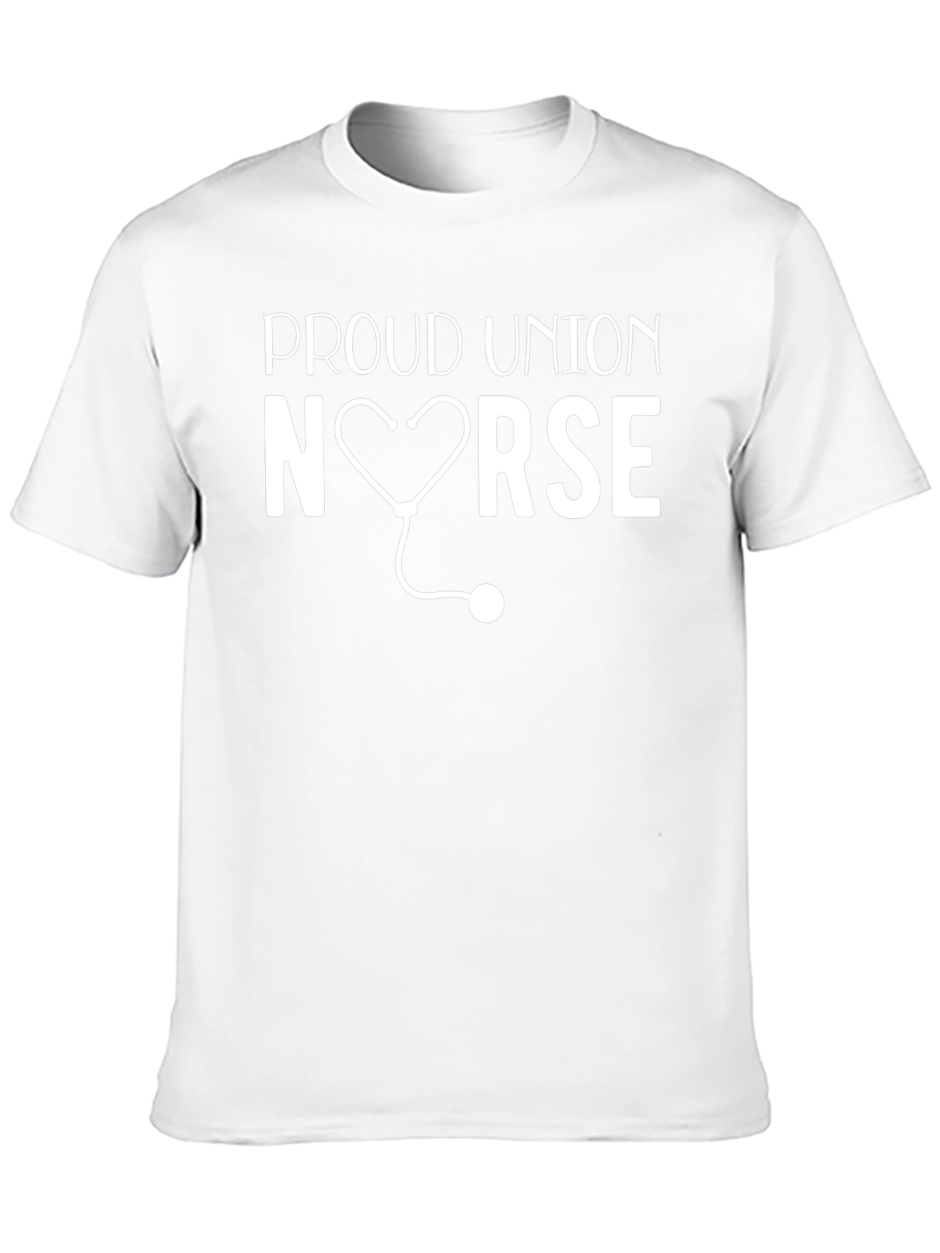 Proud Union Nurse T-Shirt - Heart Stethoscope Design