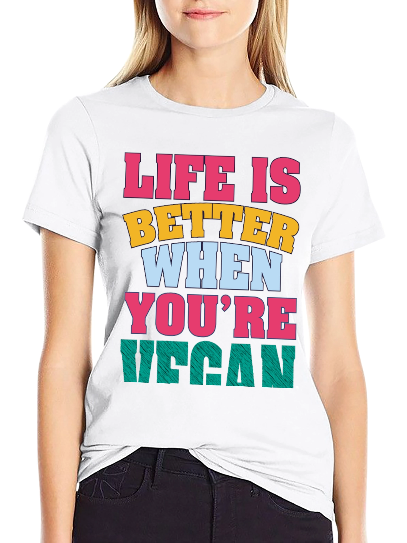 Life is Better When Youre Vegan T-Shirt