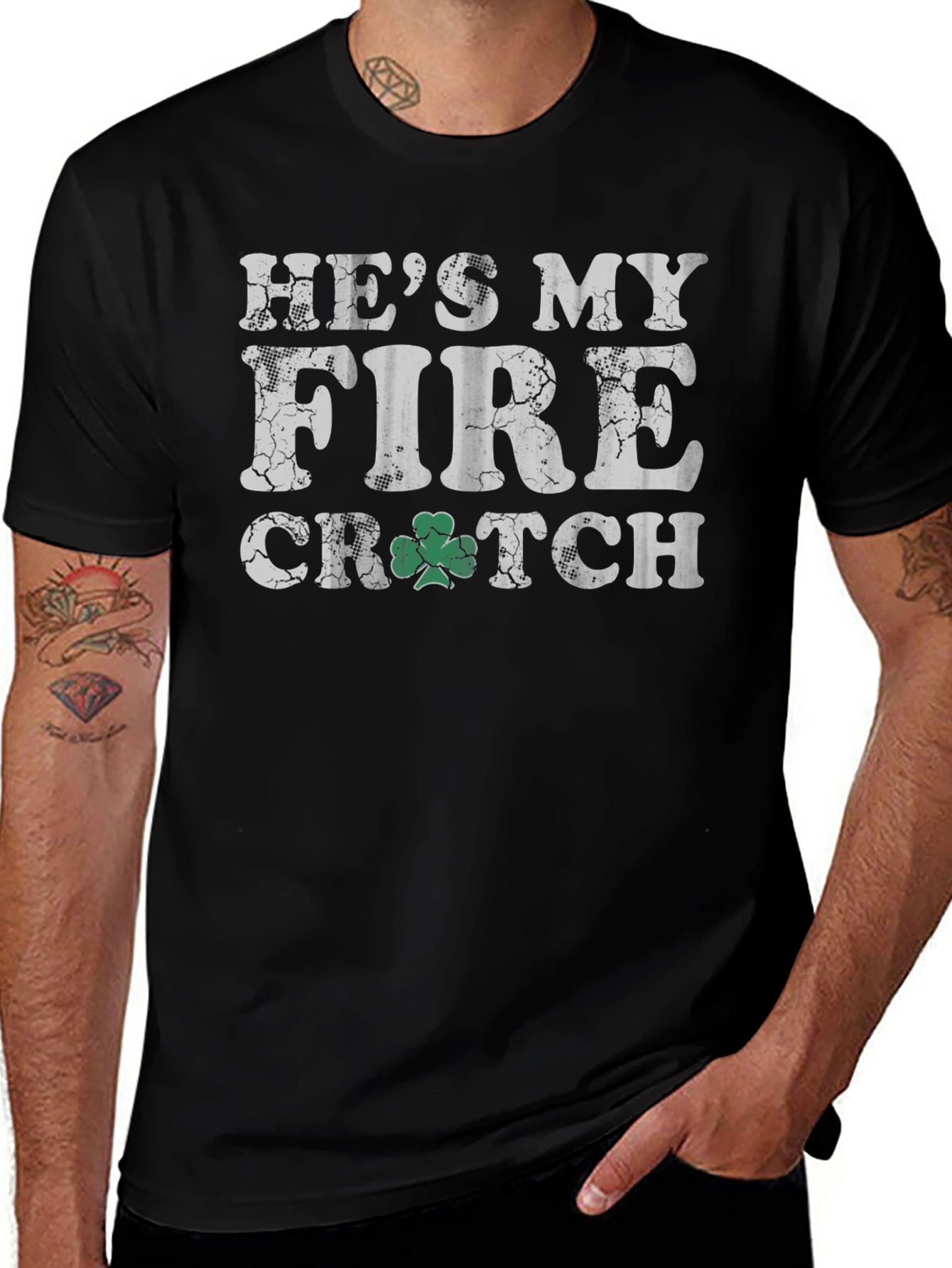 Hes My Fire Crutch St Patricks Day T-Shirt