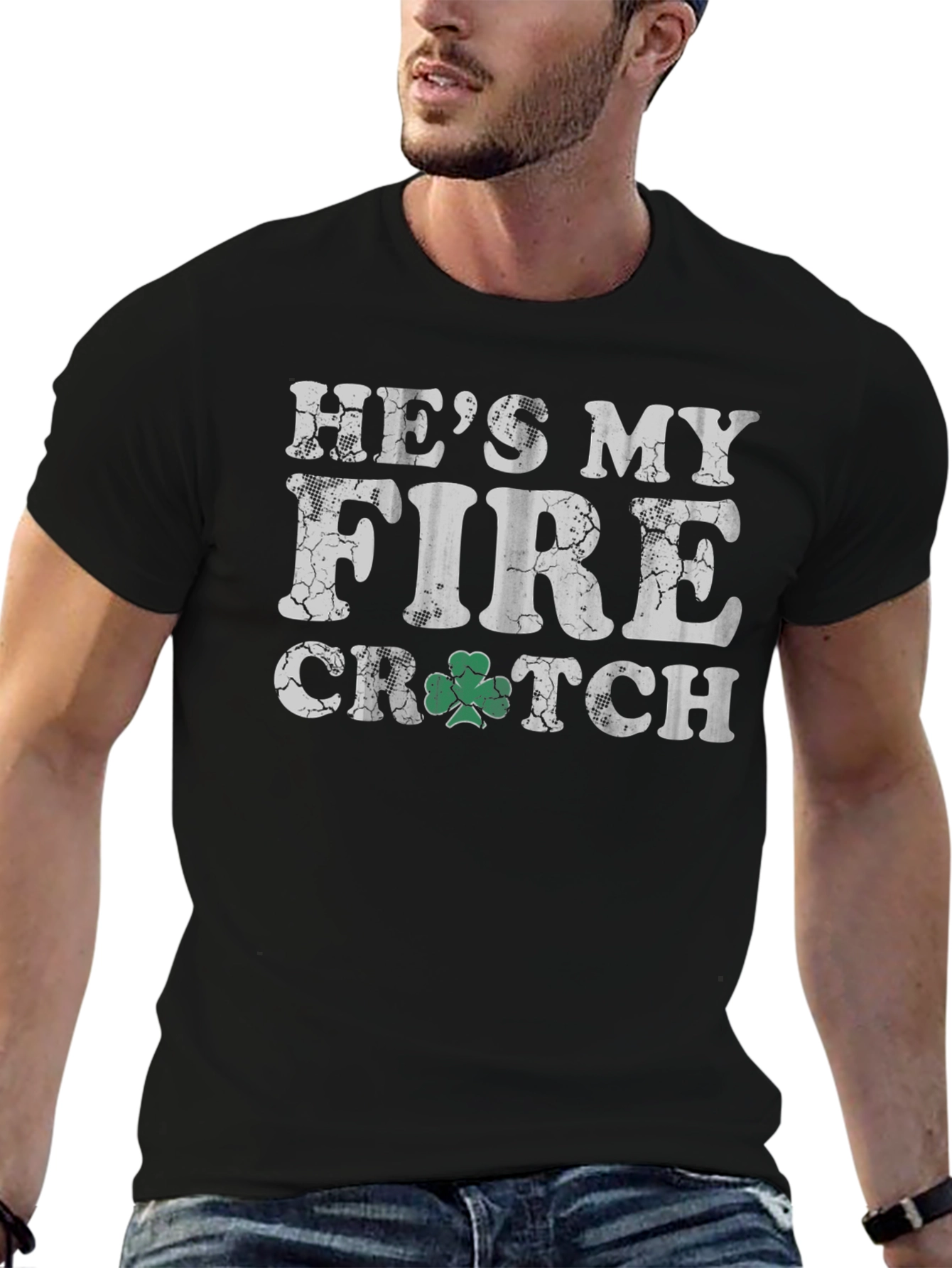 Hes My Fire Crutch St Patricks Day T-Shirt