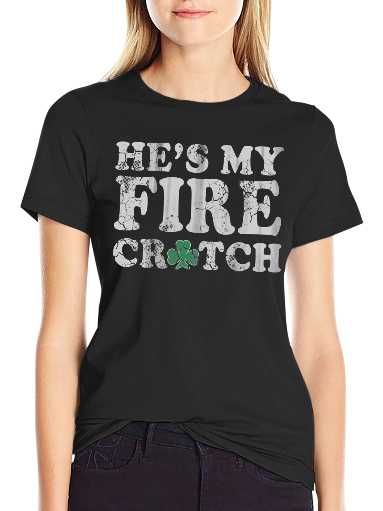Hes My Fire Crutch St Patricks Day T-Shirt