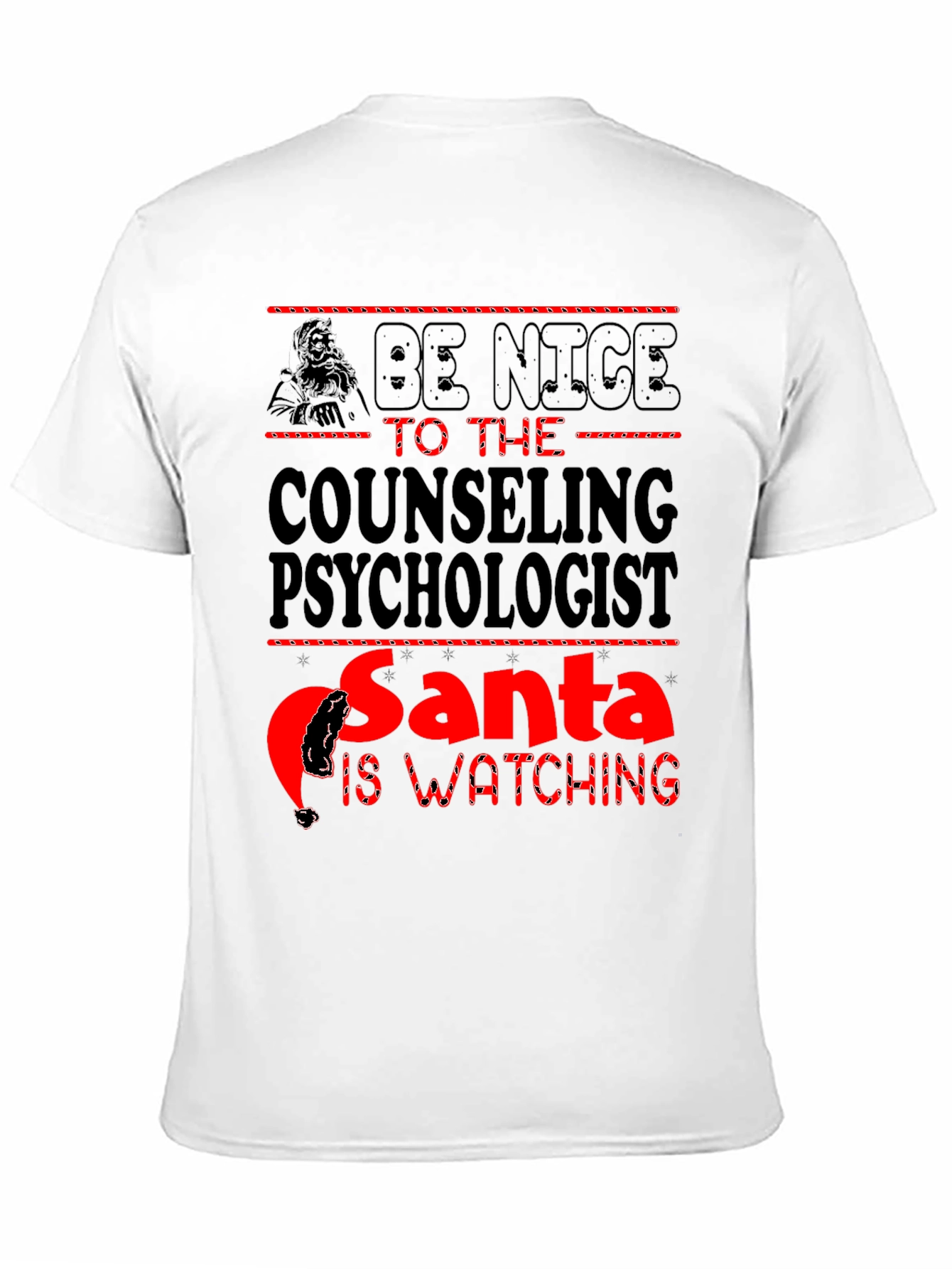 Be Nice to The Counseling Psychologist T-Shirt