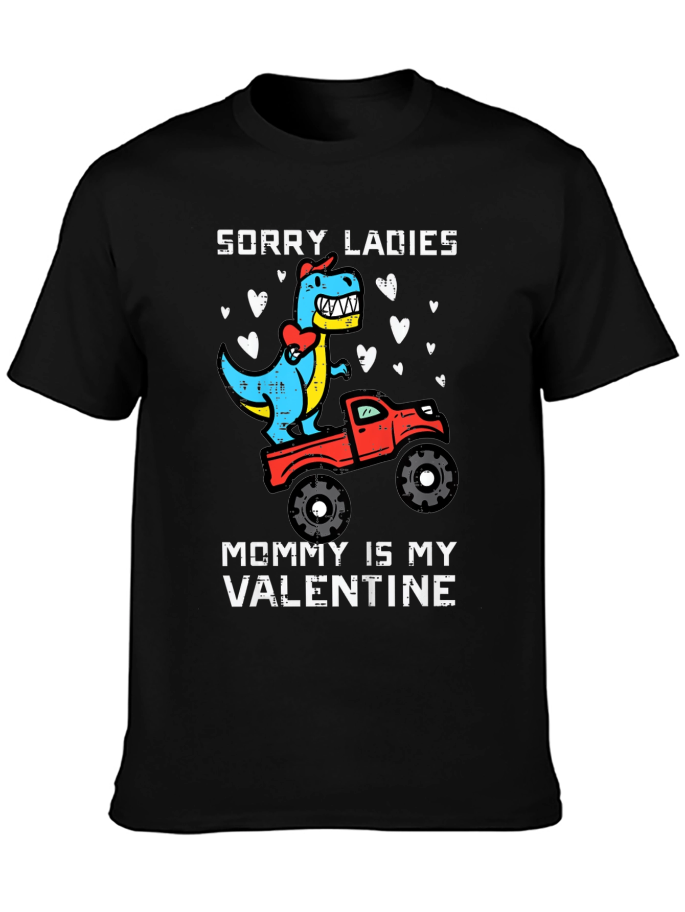 Sorry Ladies Mommy is My Valentine T-Shirt