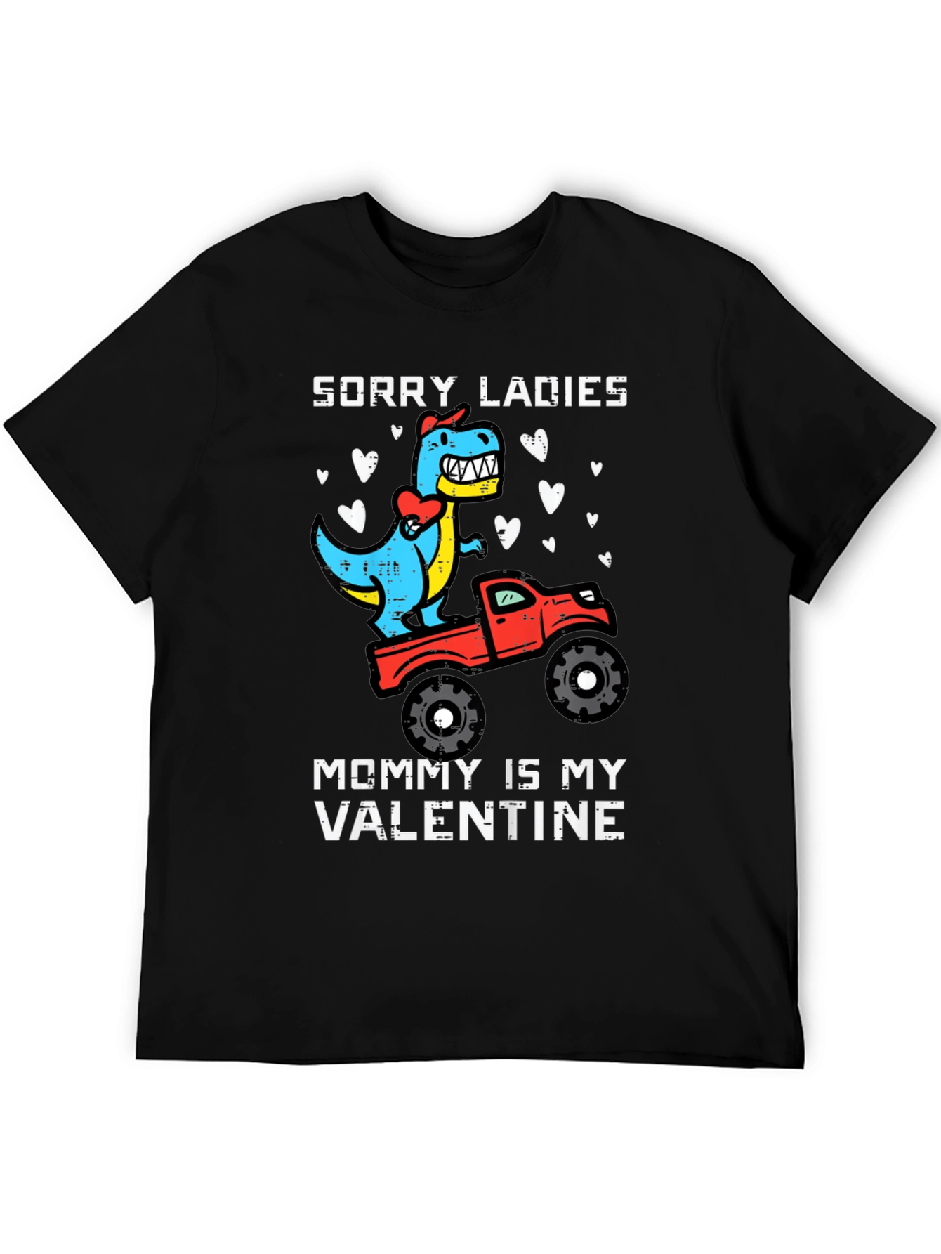 Sorry Ladies Mommy is My Valentine T-Shirt