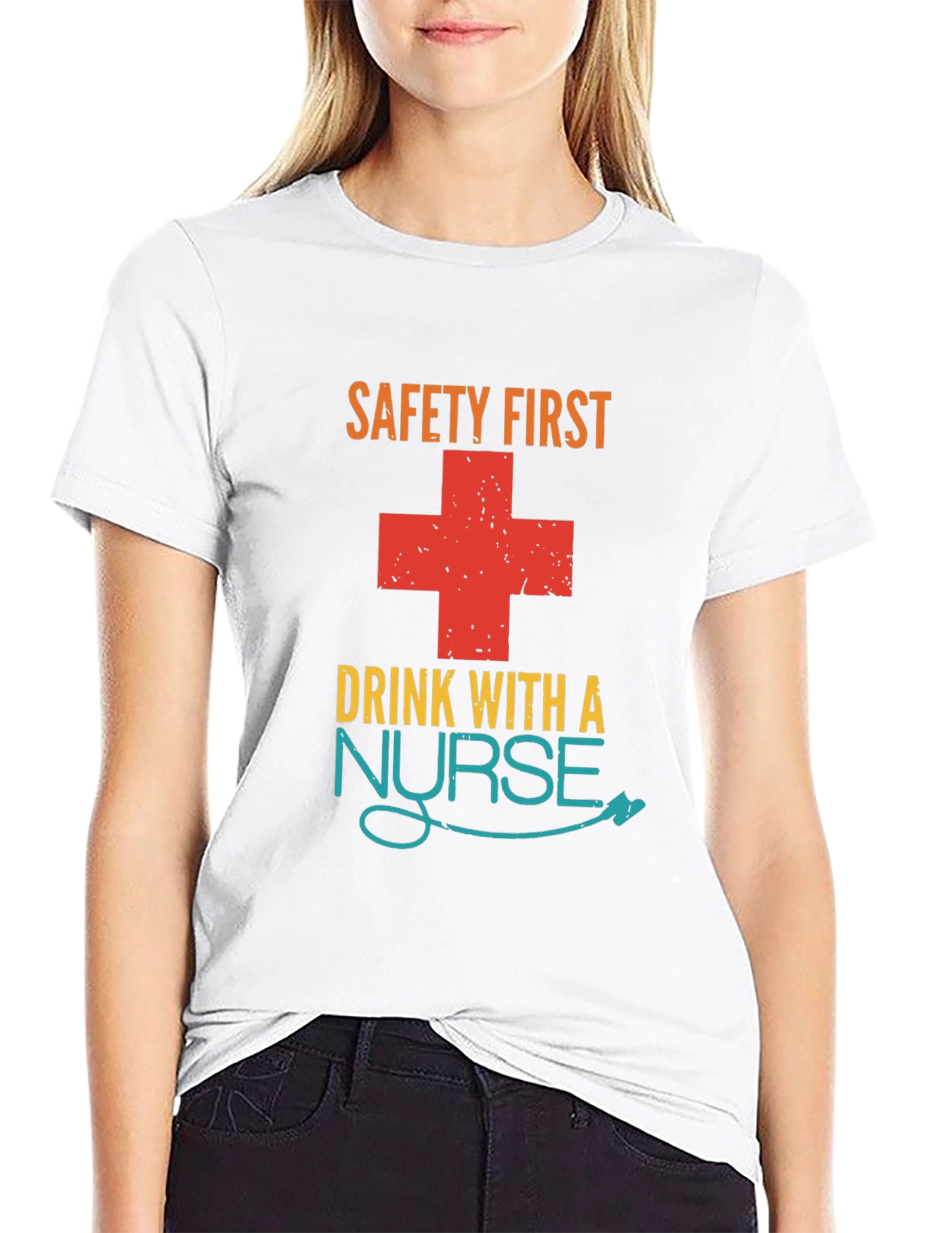 Safety First Drink With A Nurse Graphic T-Shirt