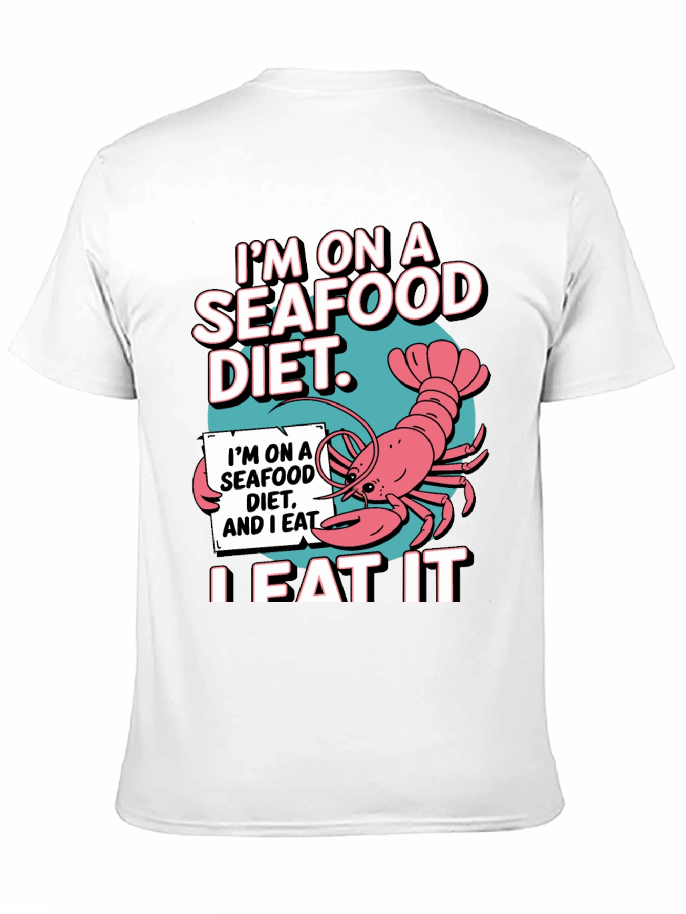 Seafood Diet T-Shirt - Funny Lobster Graphic Tee