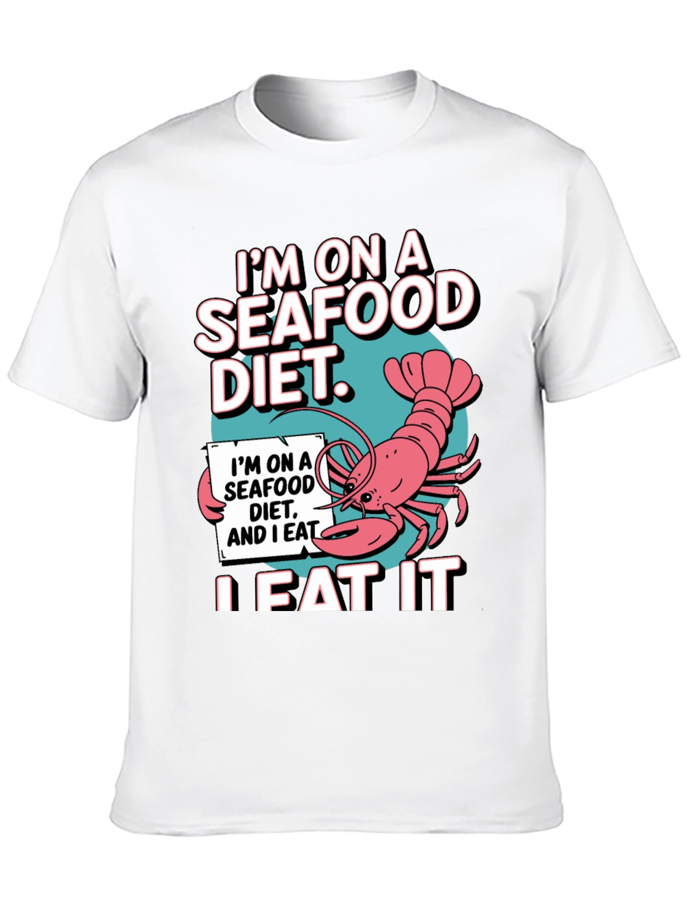 Seafood Diet T-Shirt - Funny Lobster Graphic Tee