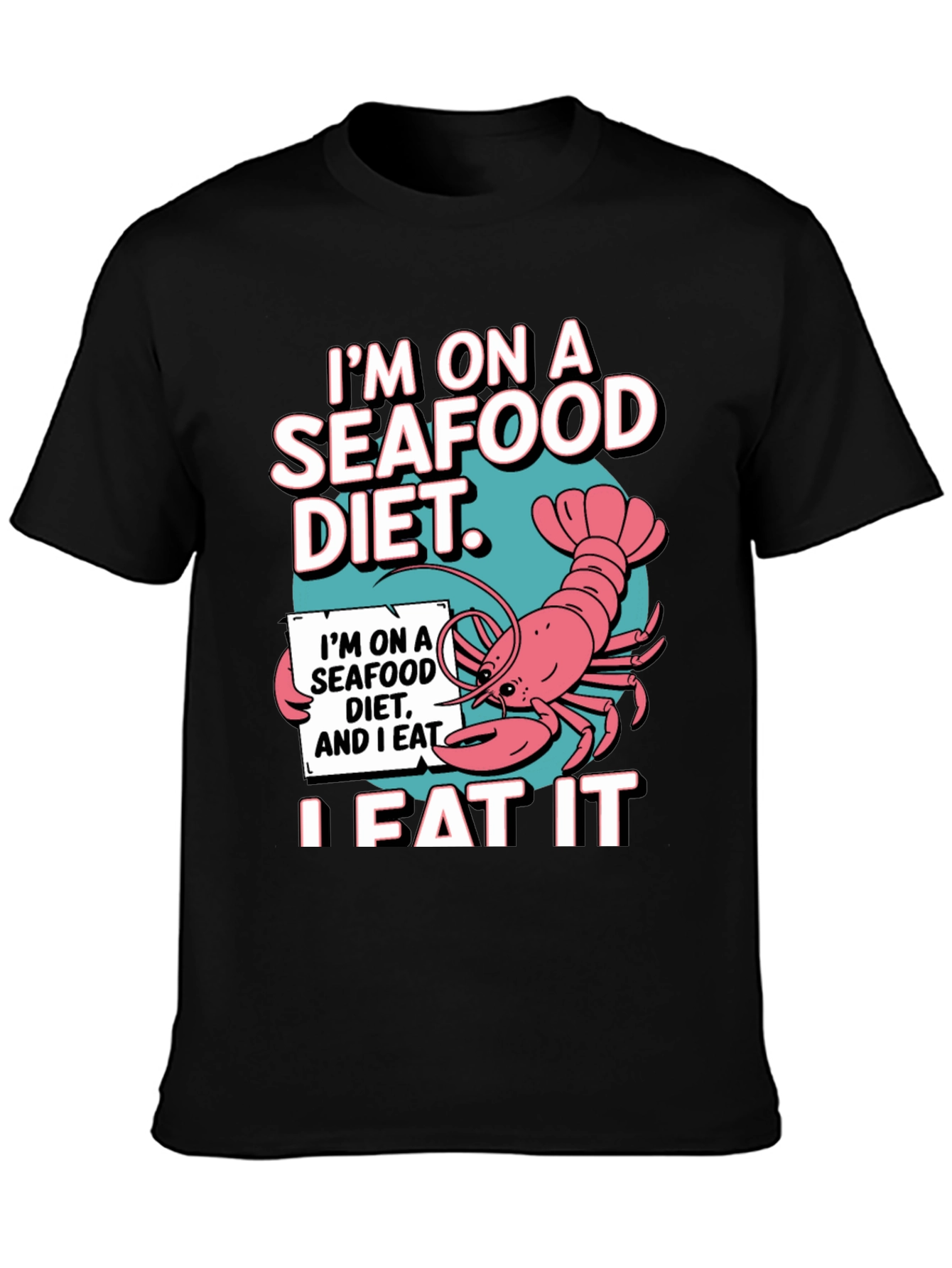 Seafood Diet T-Shirt - Funny Lobster Graphic Tee