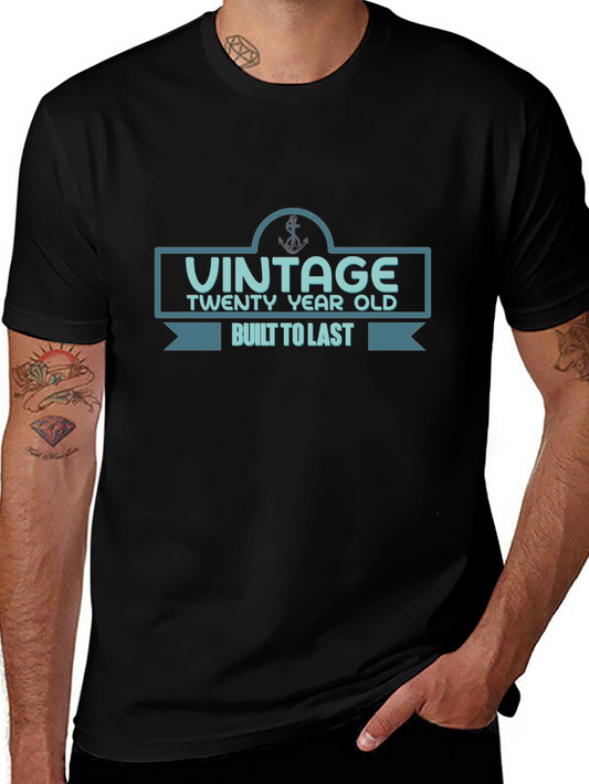 Vintage 20 Year Old Built to Last Black T-Shirt