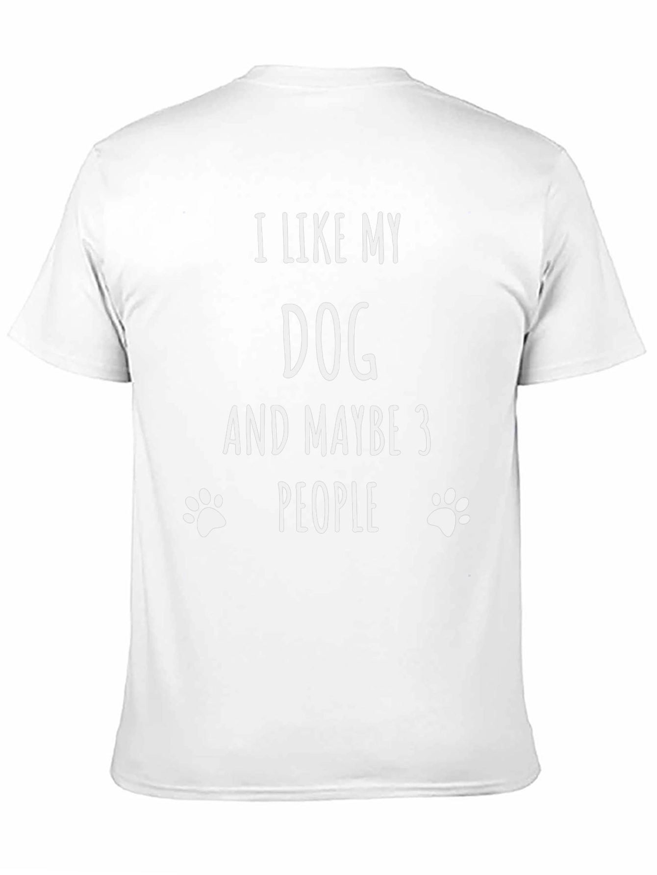 I Like My Dog T-Shirt Funny Pet Lover Tee