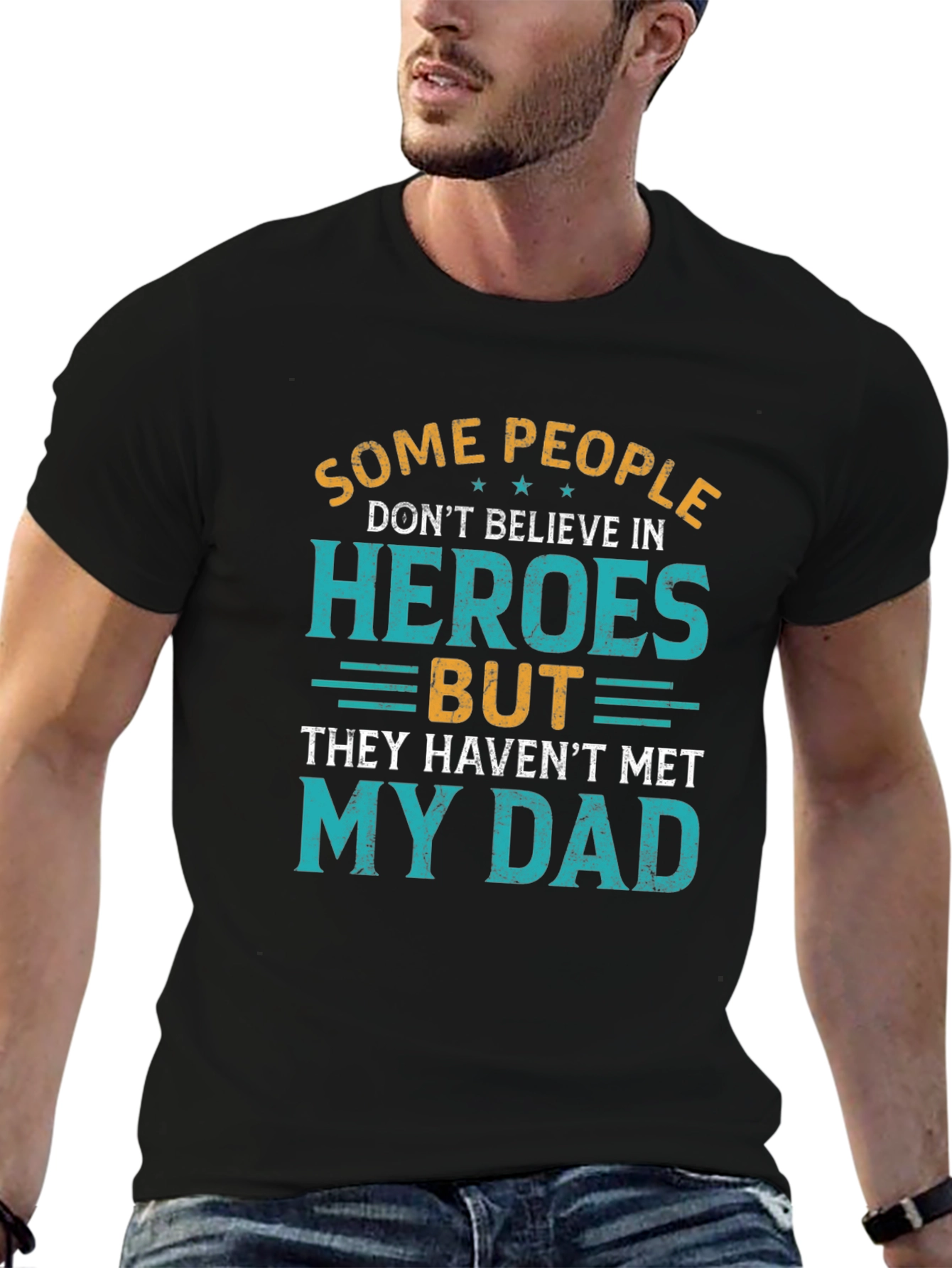 Heroes Dad T-Shirt - Fathers Day Tee