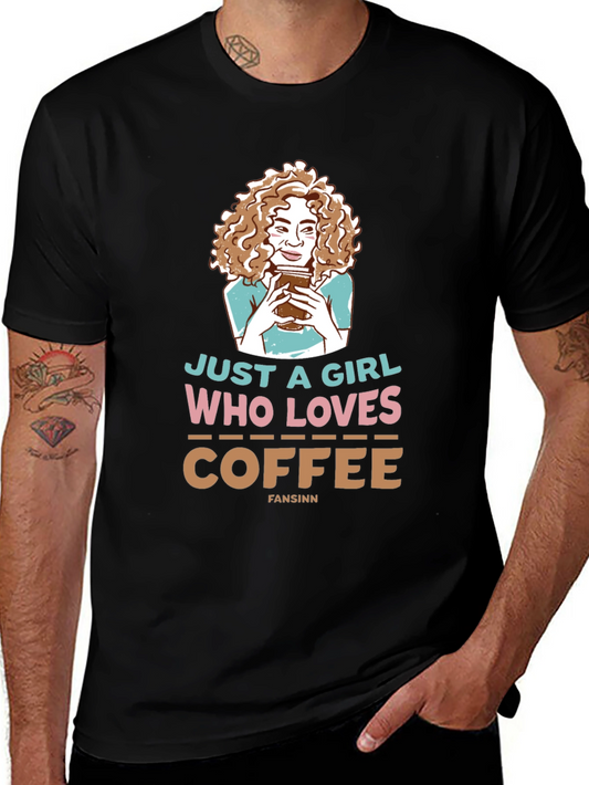 Just A Girl Who Loves Coffee Black T-Shirt