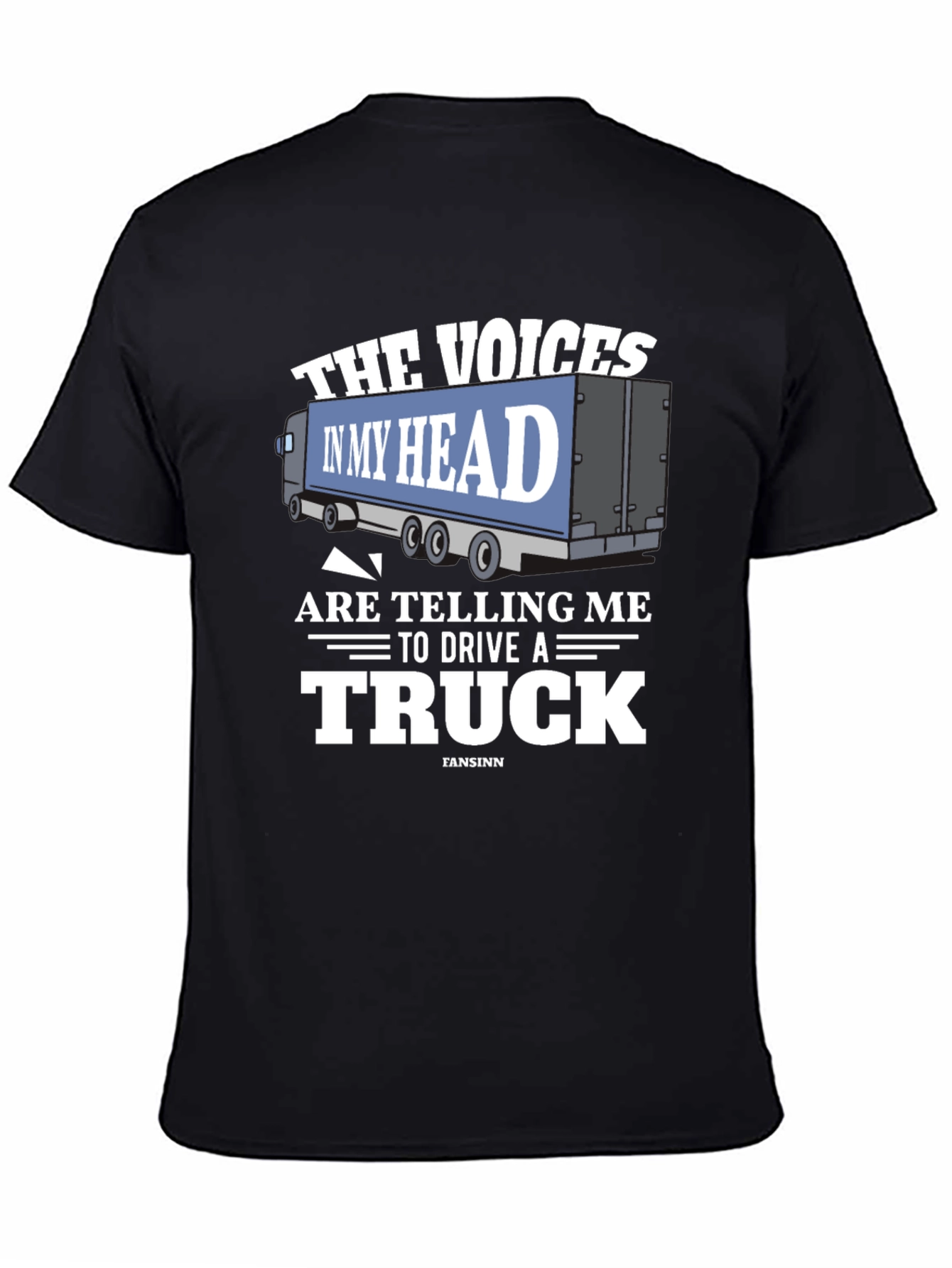 Voices in My Head Trucker T-Shirt